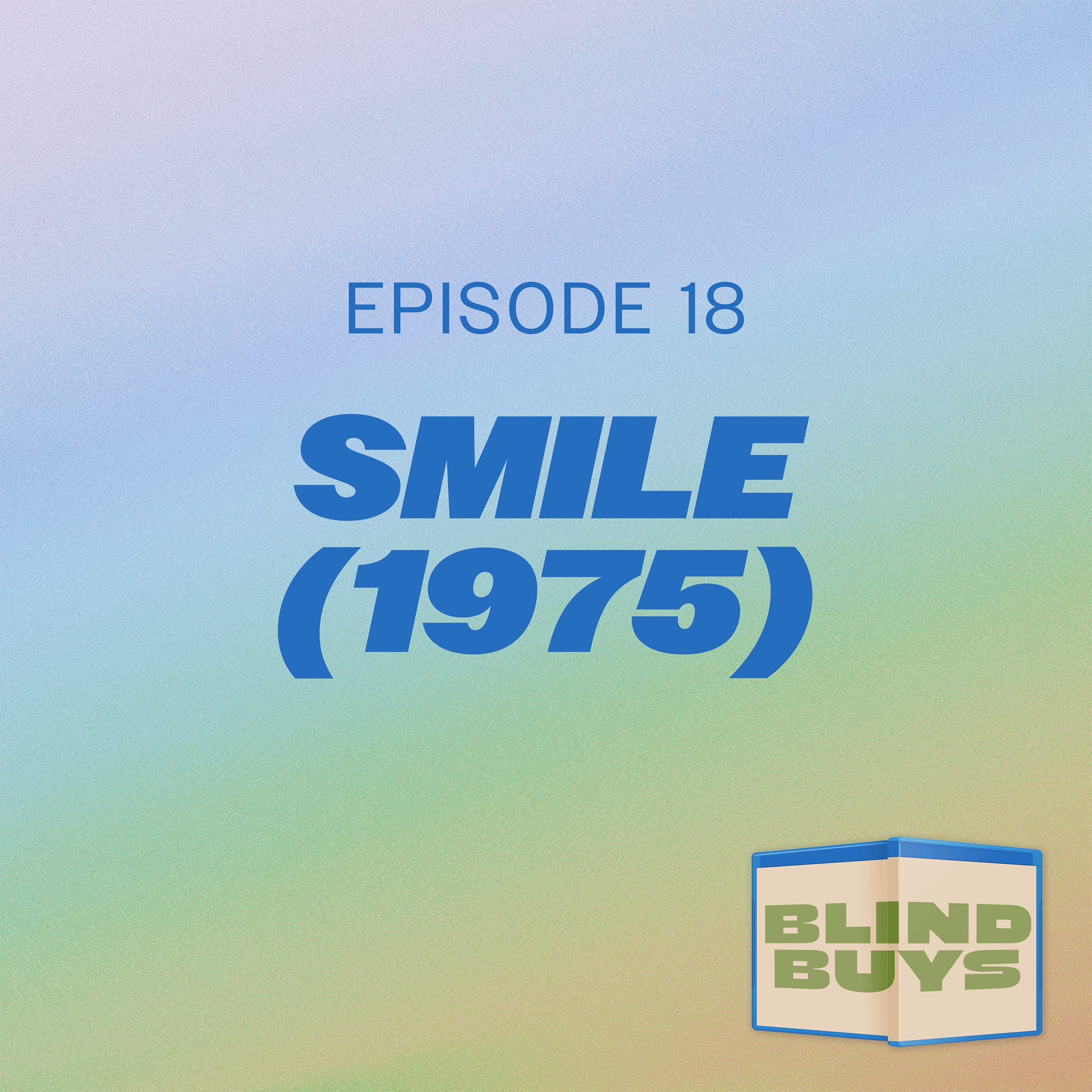 Episode 18: Smile (1975) episode artwork