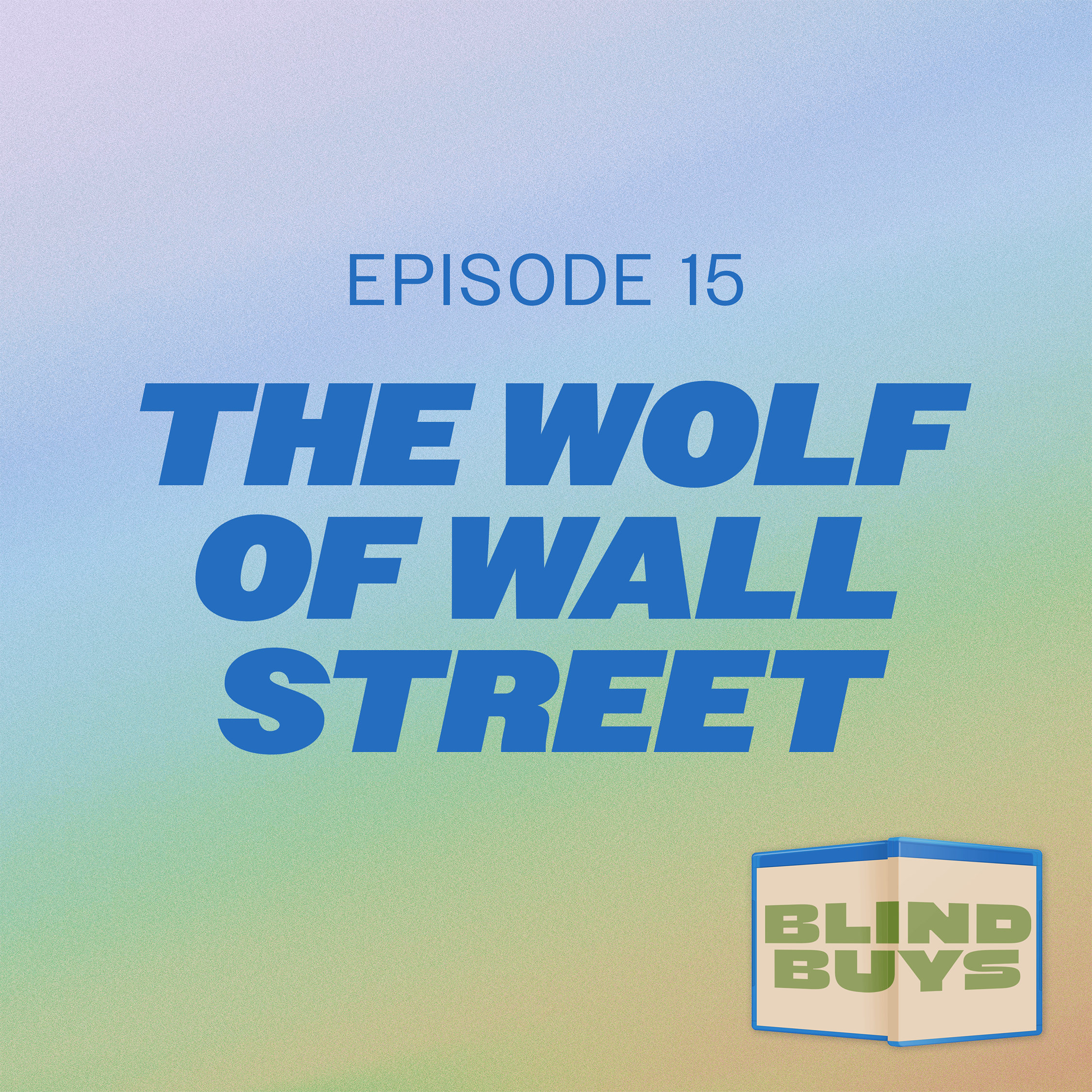 Episode 15: The Wolf of Wall Street episode artwork