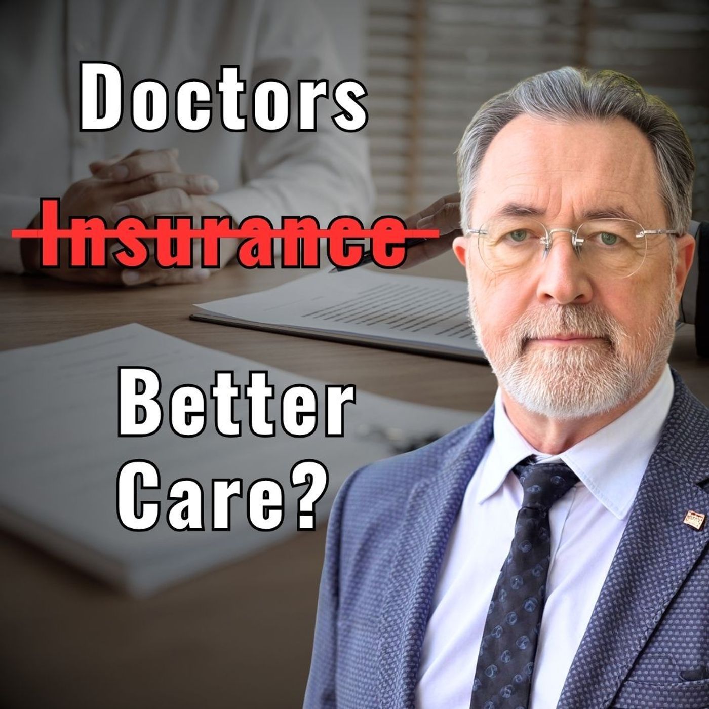 The Insurance Model Is Broken. Here's the Doctor-Led Alternative | Collaborative Care & Autonomy  episode artwork