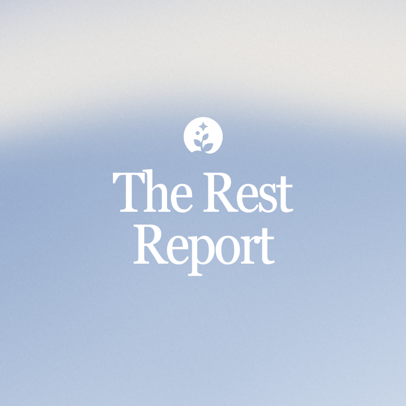 The Rest Report podcast artwork