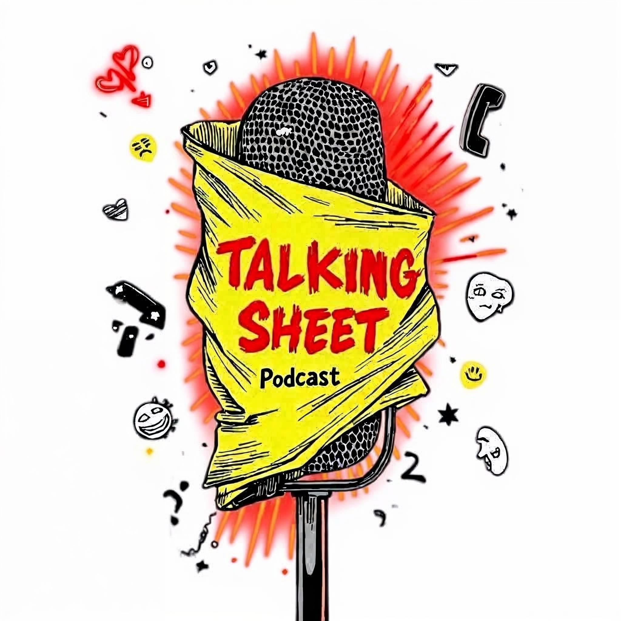 The Talking Sheet