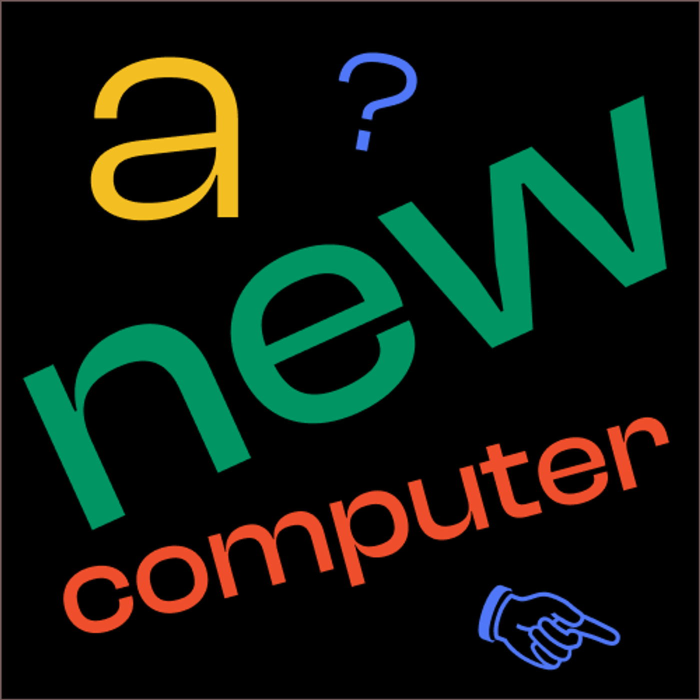 A New Computer