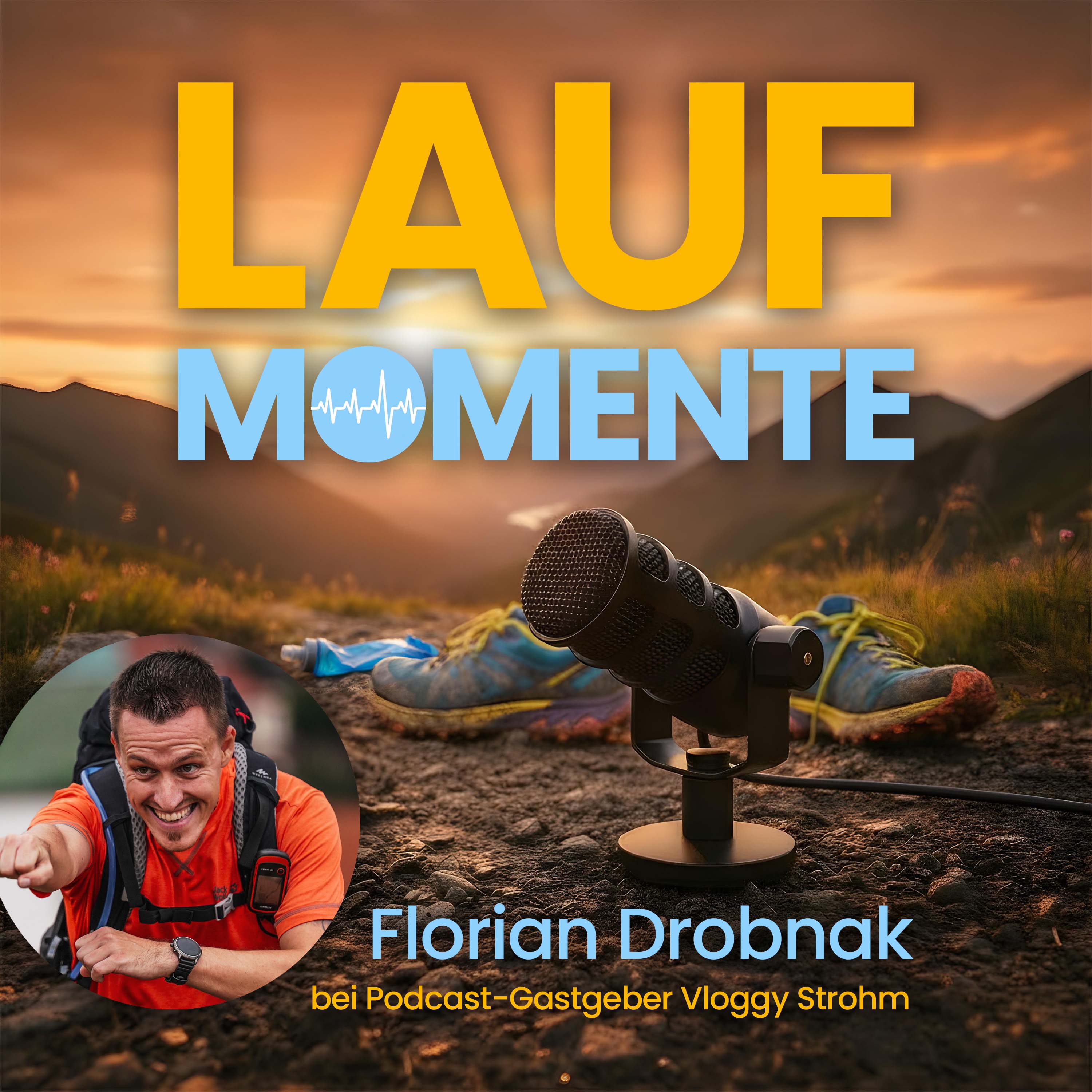 Florian Drobnak: Wenn der Kopf laut wird – was Extremwandern wirklich ausmacht episode artwork