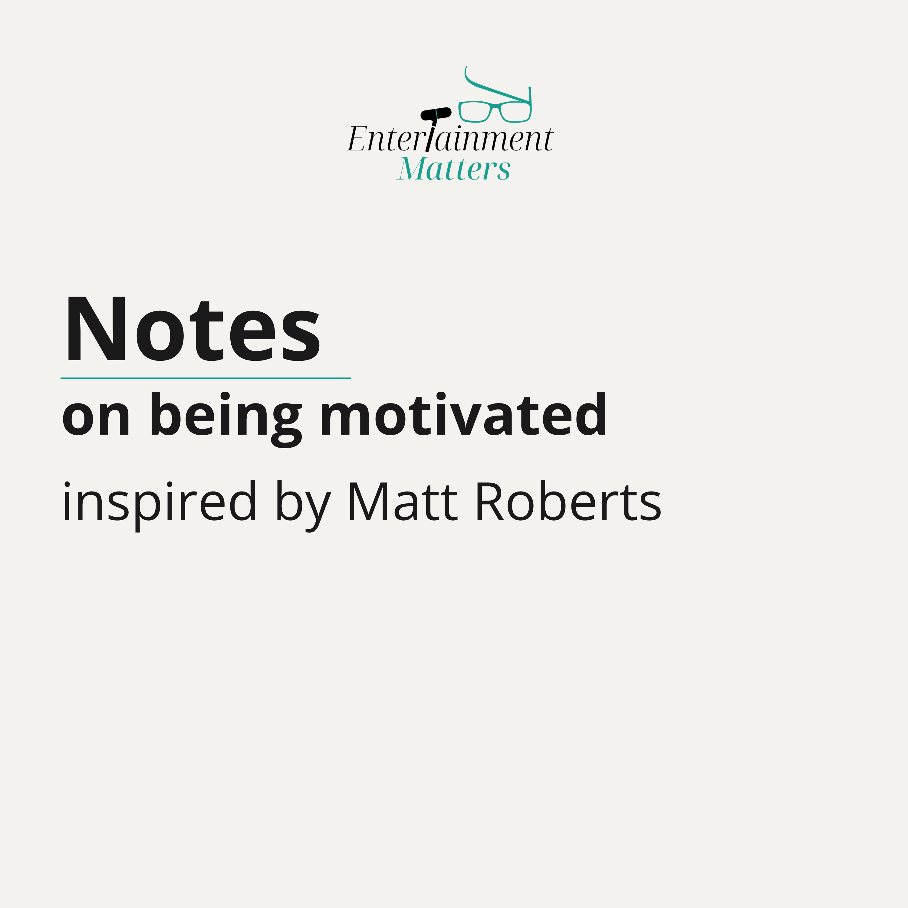 Notes - on being motivated episode artwork