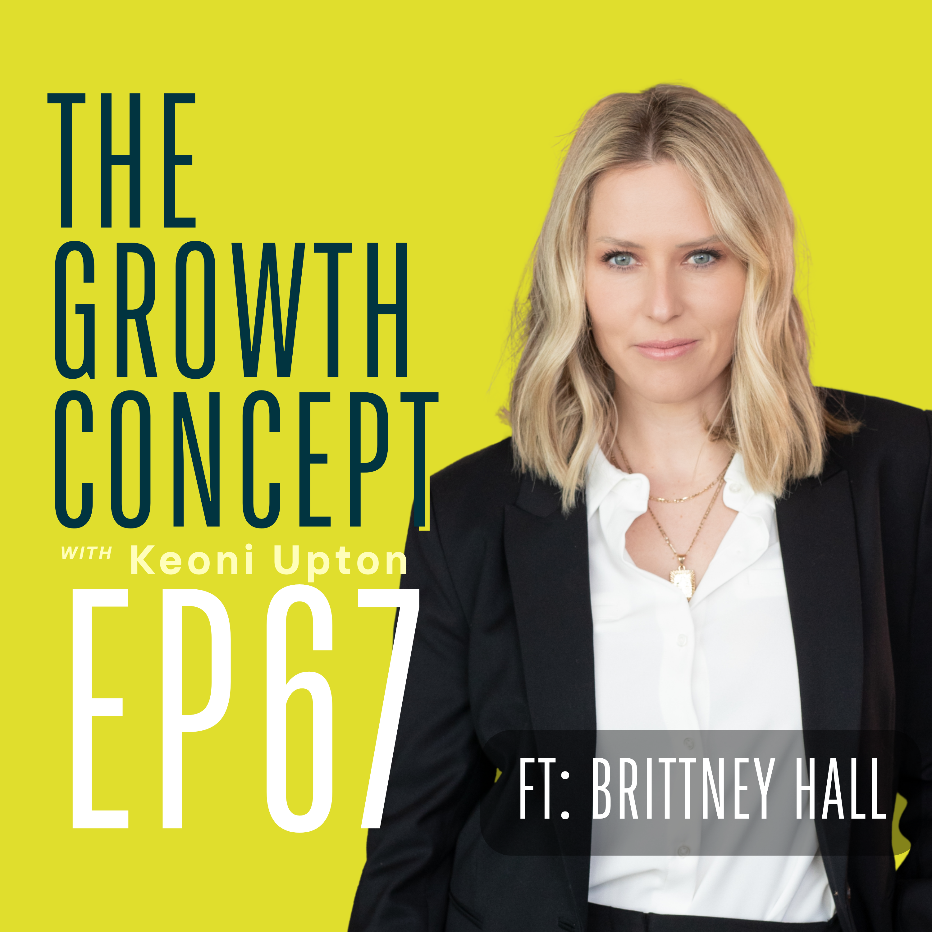 Help the Good Guys Win! Brittney Hall on Trust, Ego and Building a Business the Right Way episode artwork