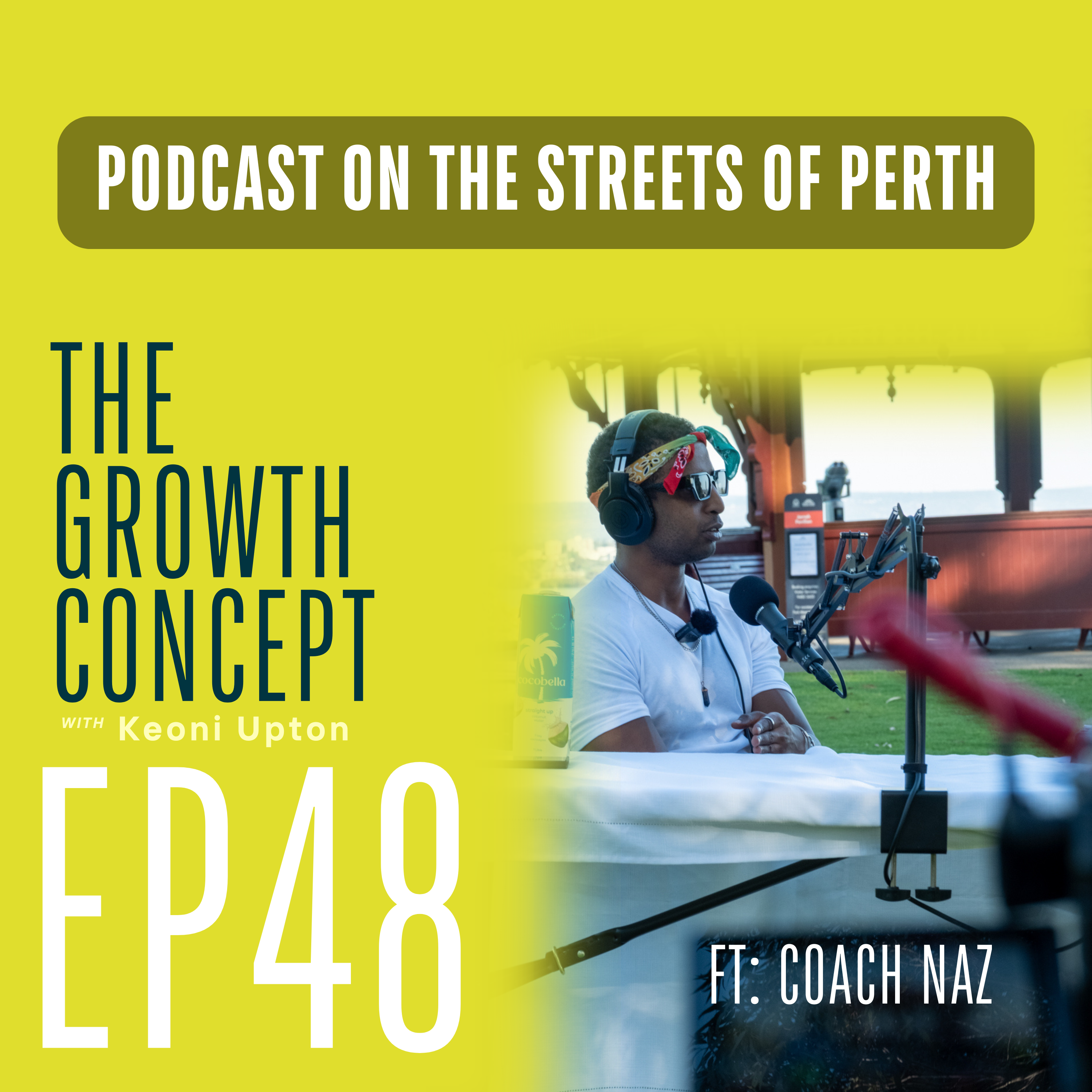 Ep 4 Podcast On The Street | Self-Discovery, Purpose & Inner Growth with Coach Naz episode artwork