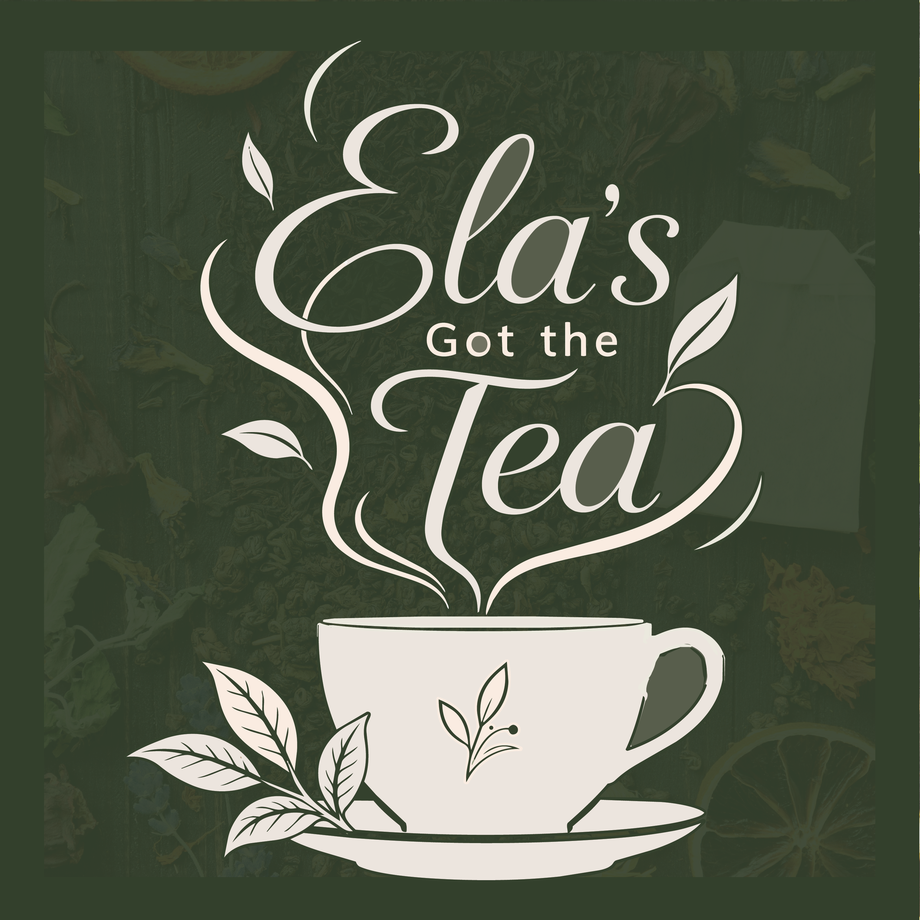 Ela's Got the Tea podcast artwork