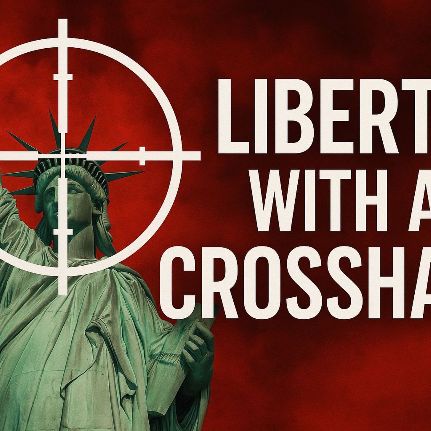 S1E9: Liberty With a Crosshair episode artwork
