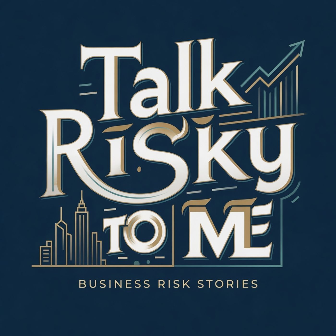 Talk Risky To Me