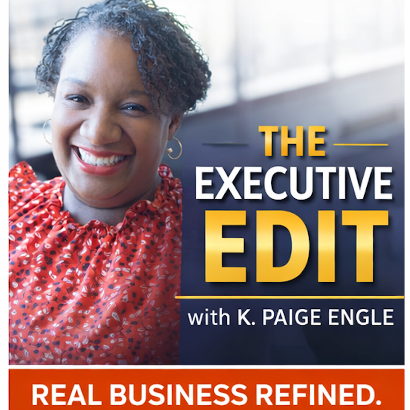 The Executive Edit with K. Paige Engle podcast artwork