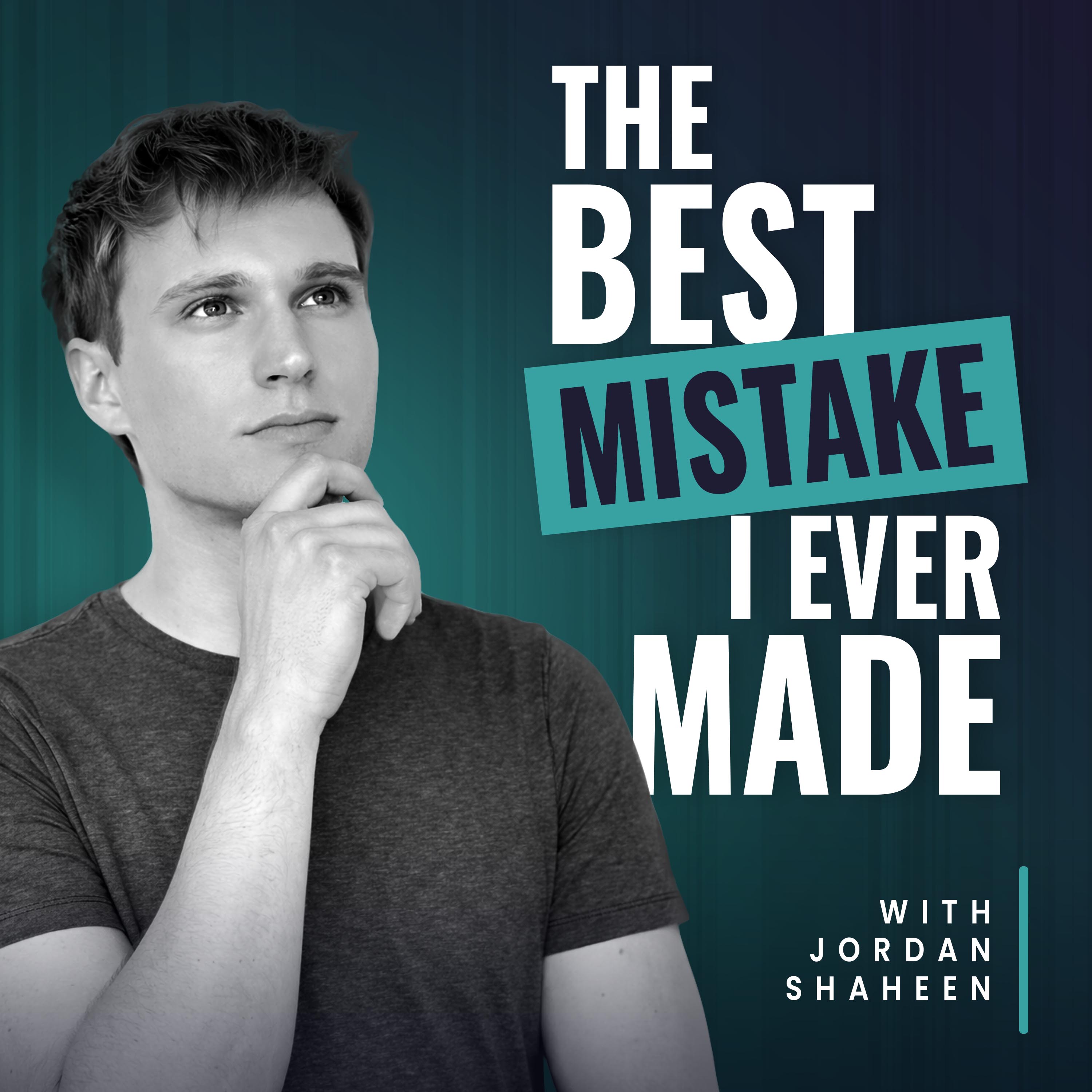 The Best Mistake I Ever Made podcast artwork