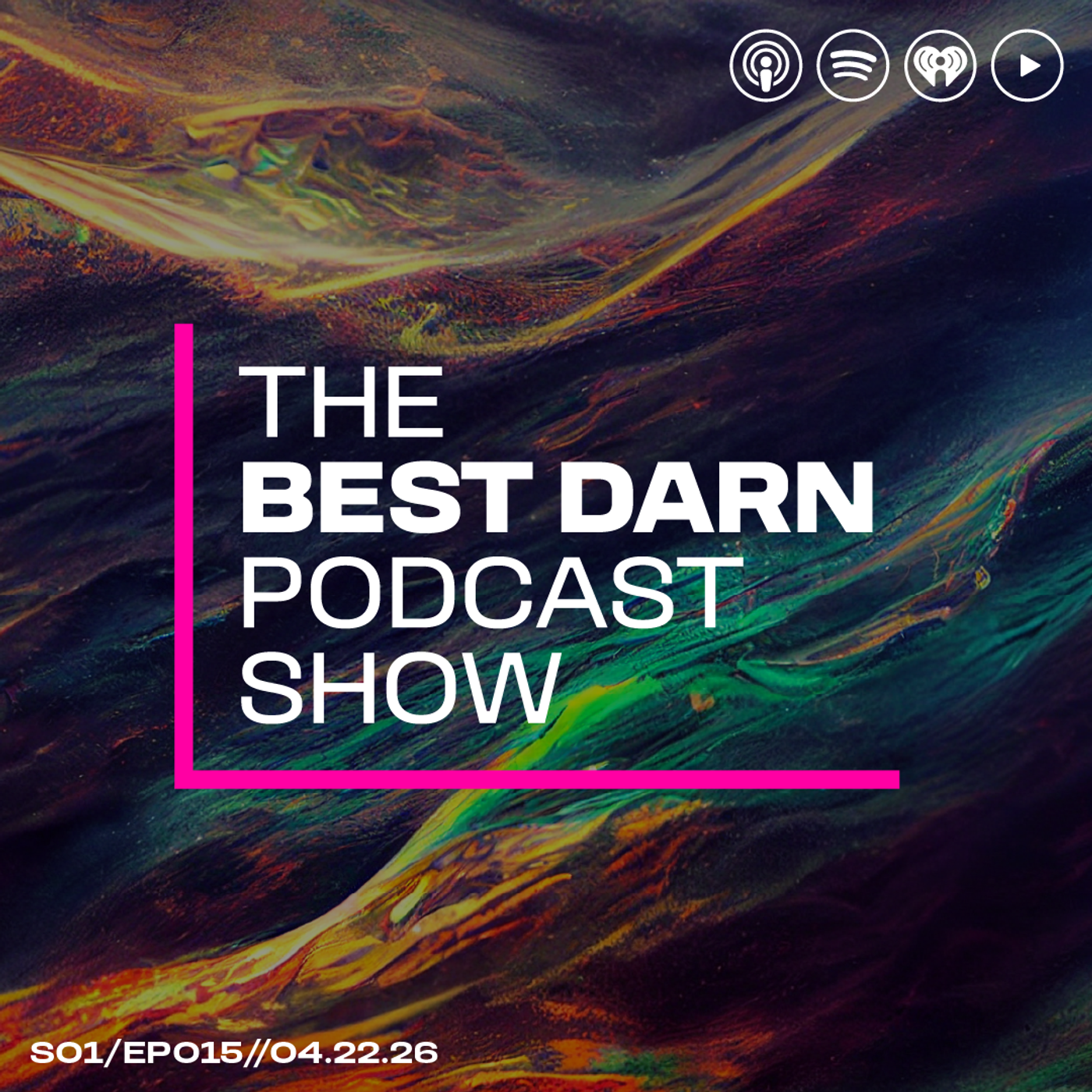 The Best Darn Podcast Show