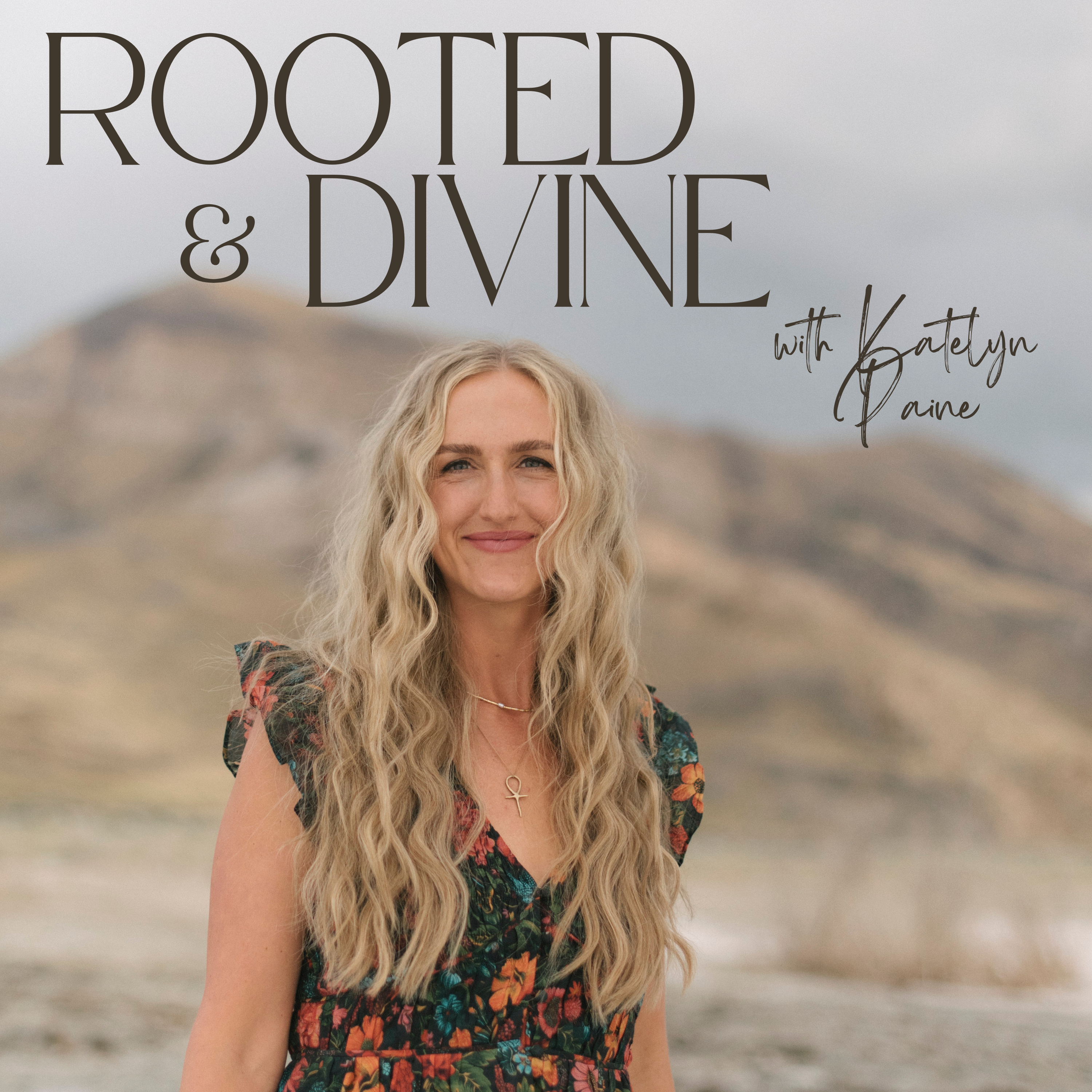 Rooted & Divine