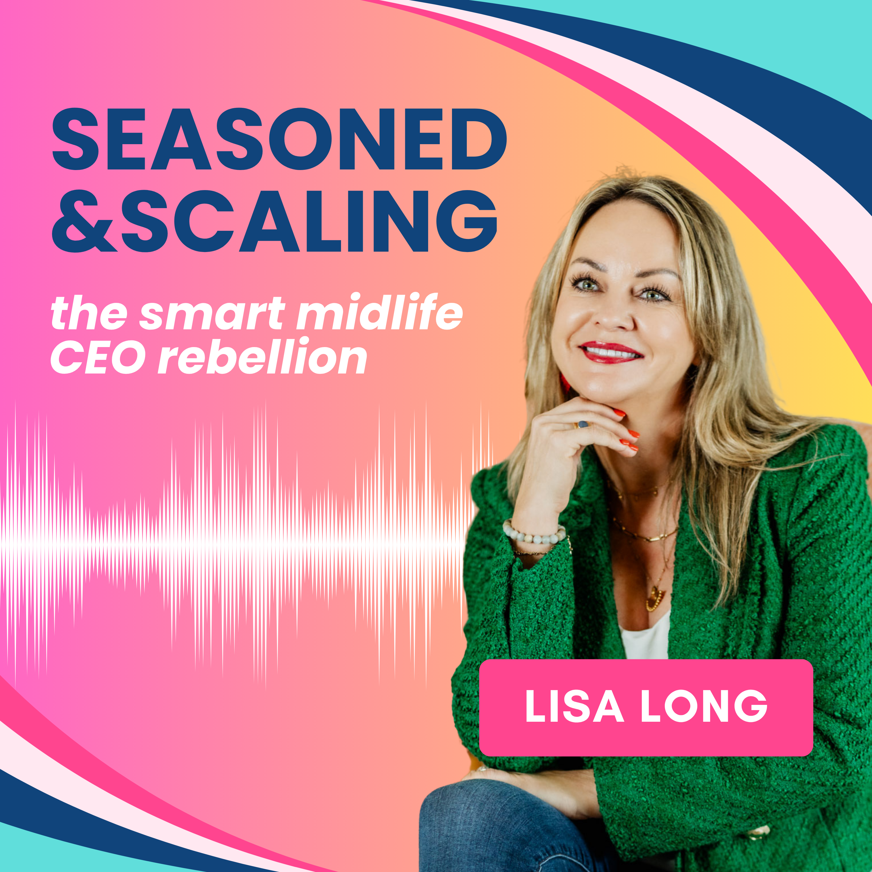 The Midlife Founder : Seasoned & Scaling - with Lisa Long cover art