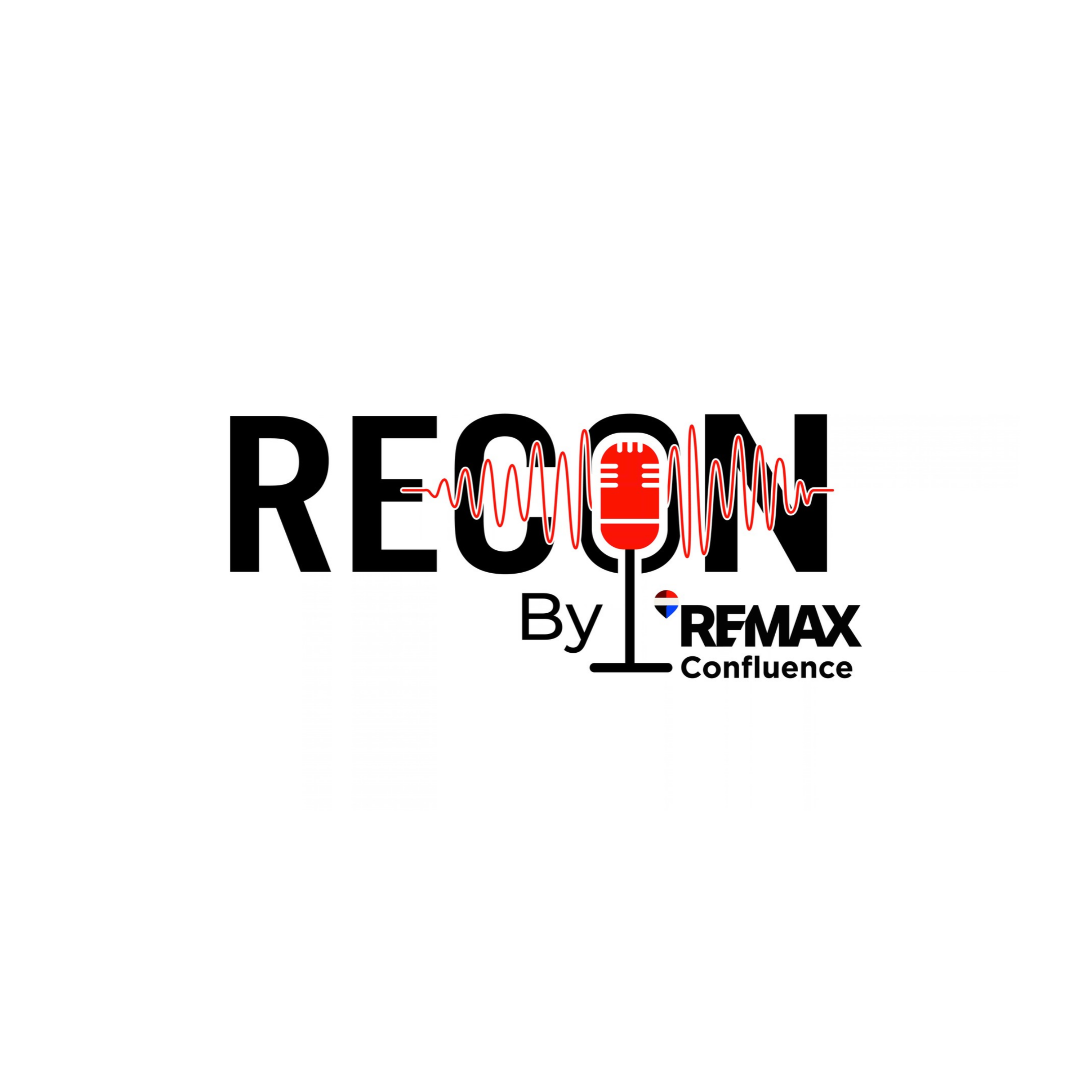 Recon: By REMAX Confluence podcast artwork