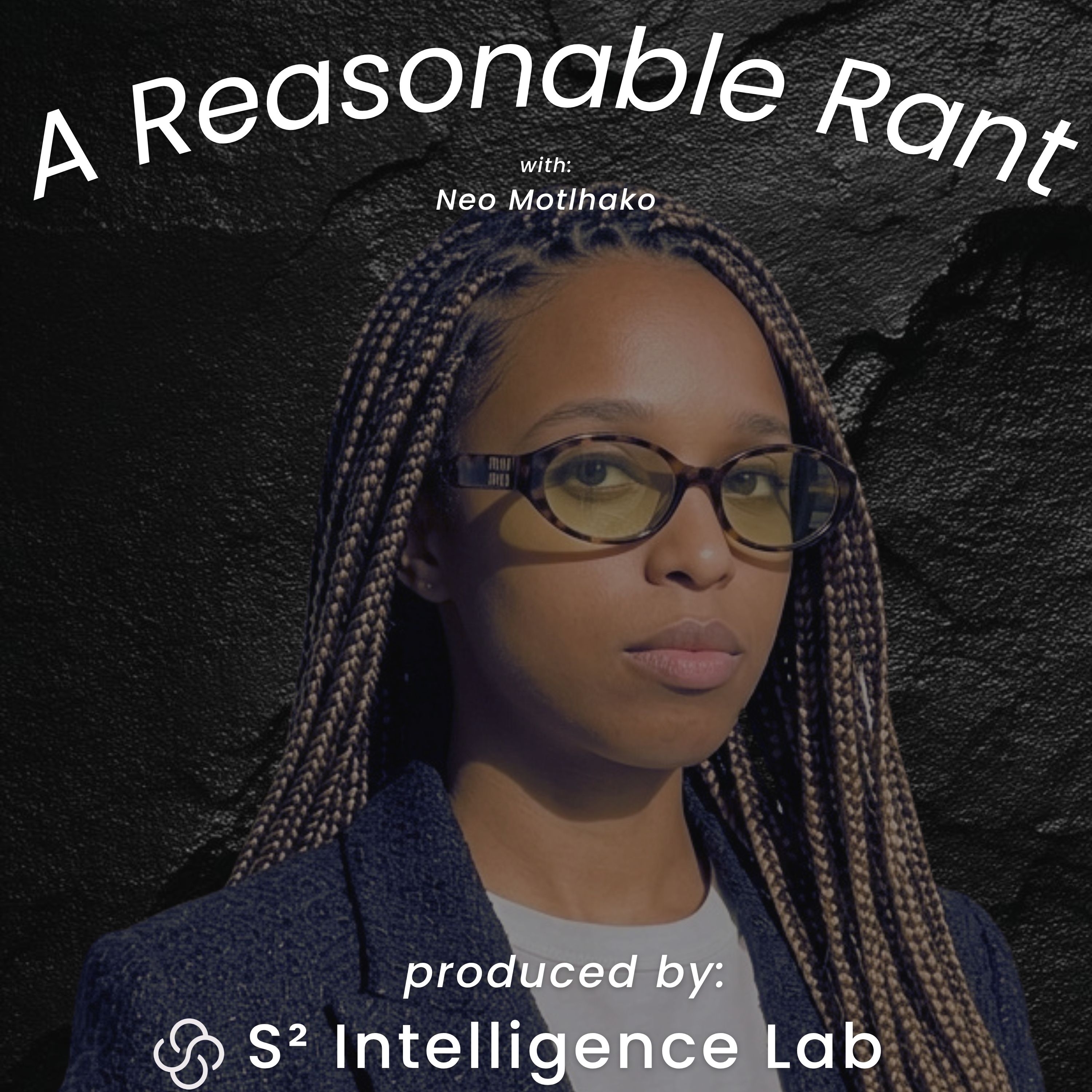 A Reasonable Rant?