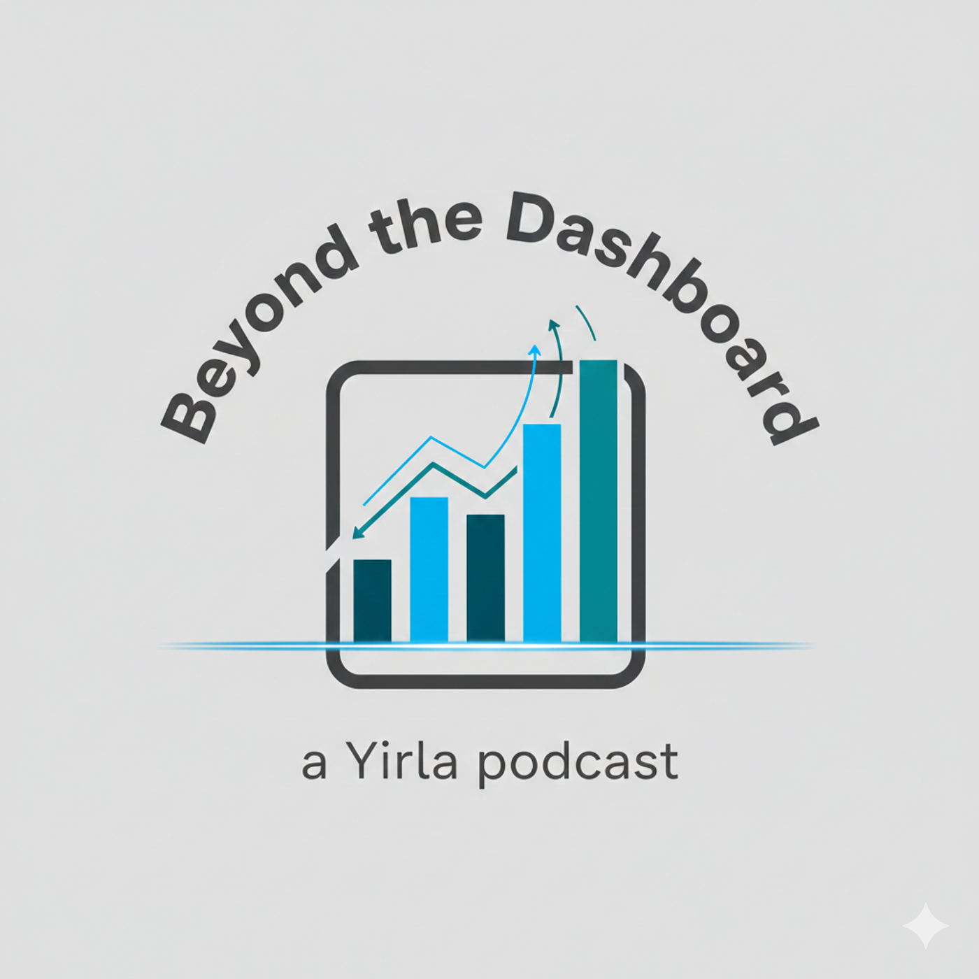 Beyond the Dashboard - A Yirla Podcast podcast artwork
