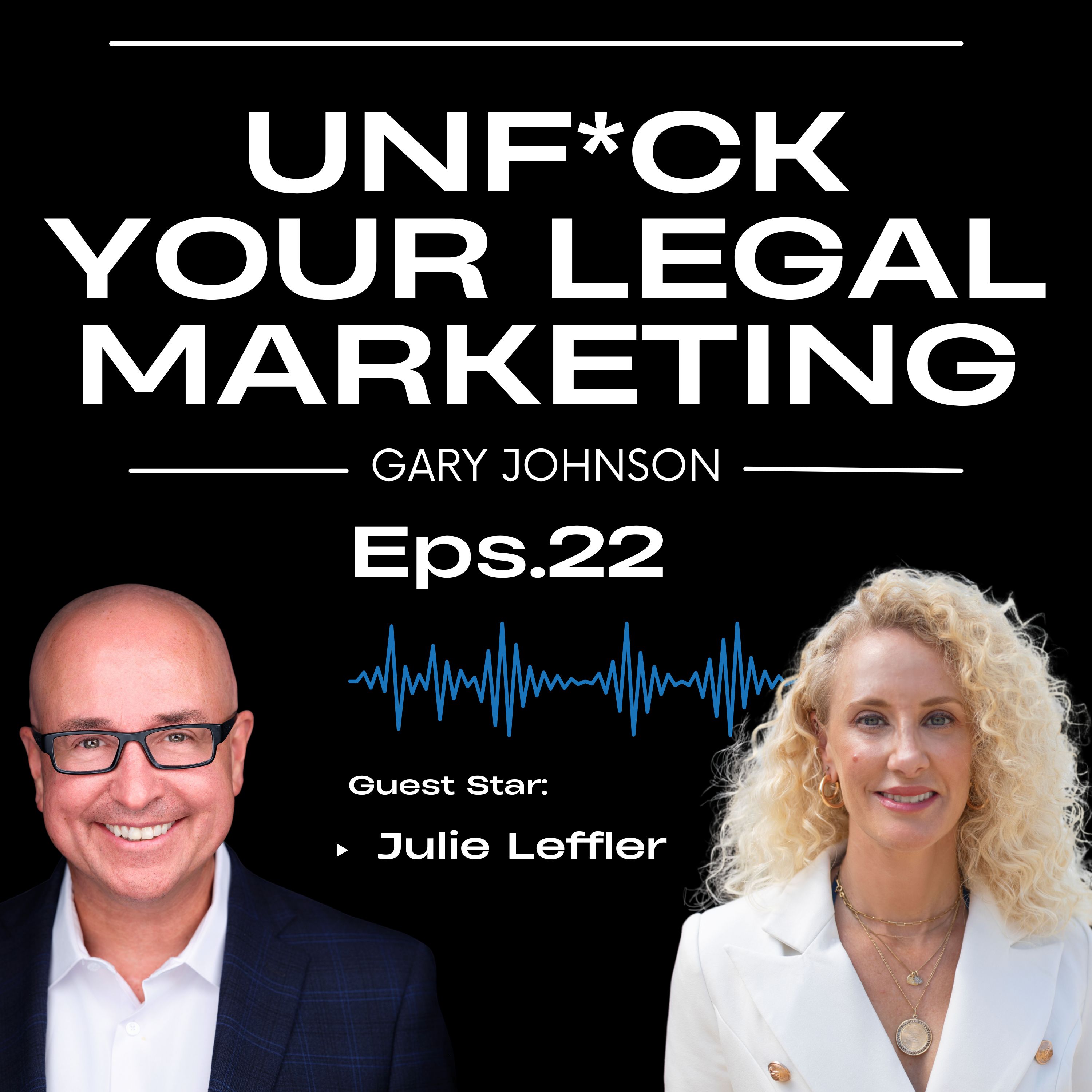 UnF*ck Your Legal Marketing