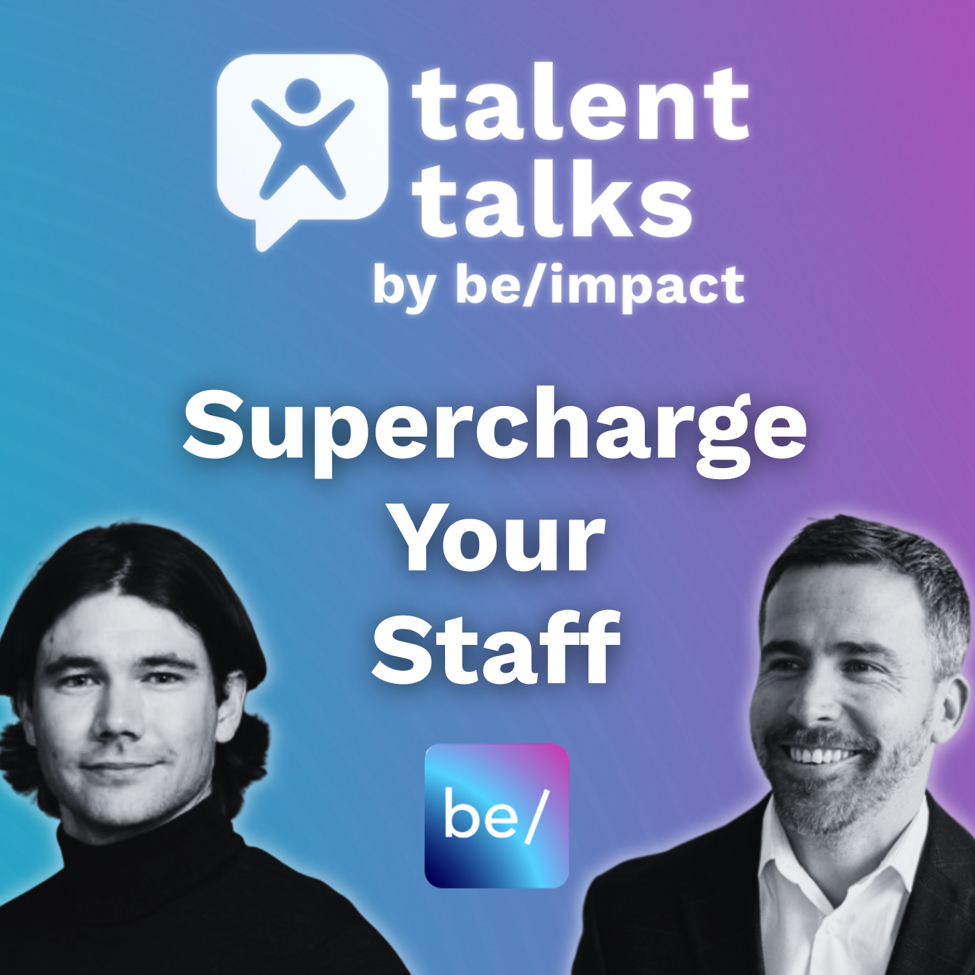 Talent Talks with Simon Piesse: Supercharging Your Staff In The Age of AI