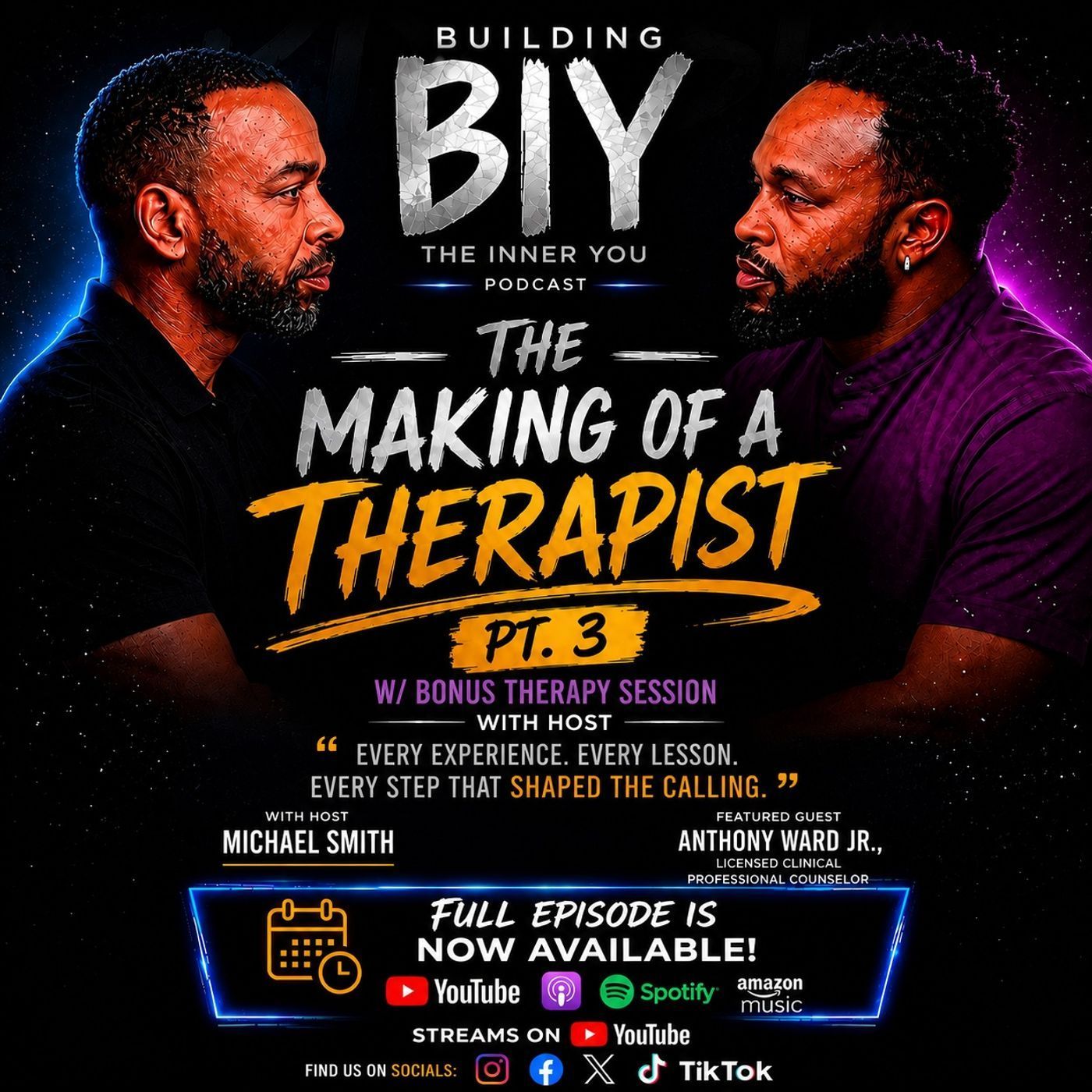The Making of a Therapist PT.3 | Anthony Ward Jr., Licensed Clinical Professional Counselor episode artwork