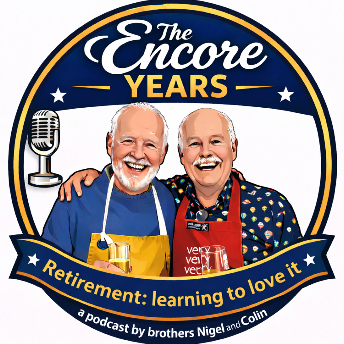 The Encore Years - How to succeed in retirement podcast artwork