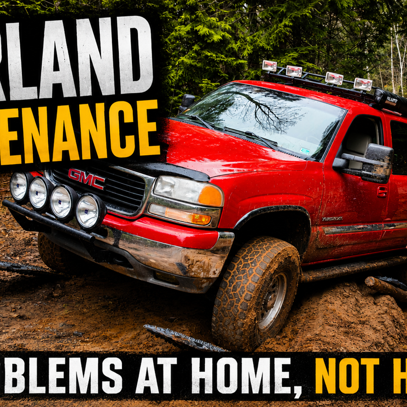 Overland Maintenance: Fix It at Home, Not on the Trail episode artwork