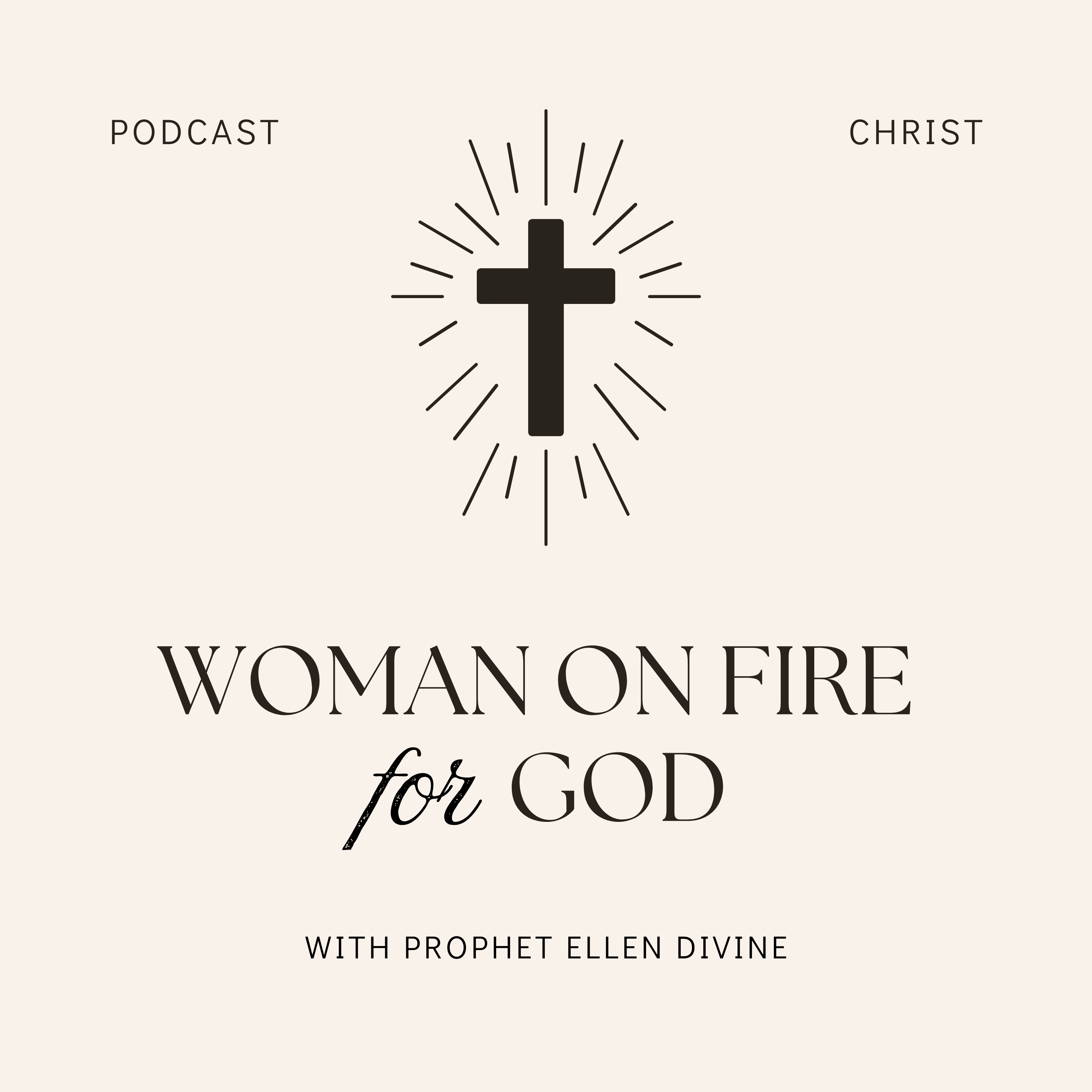 Woman On Fire For God podcast artwork