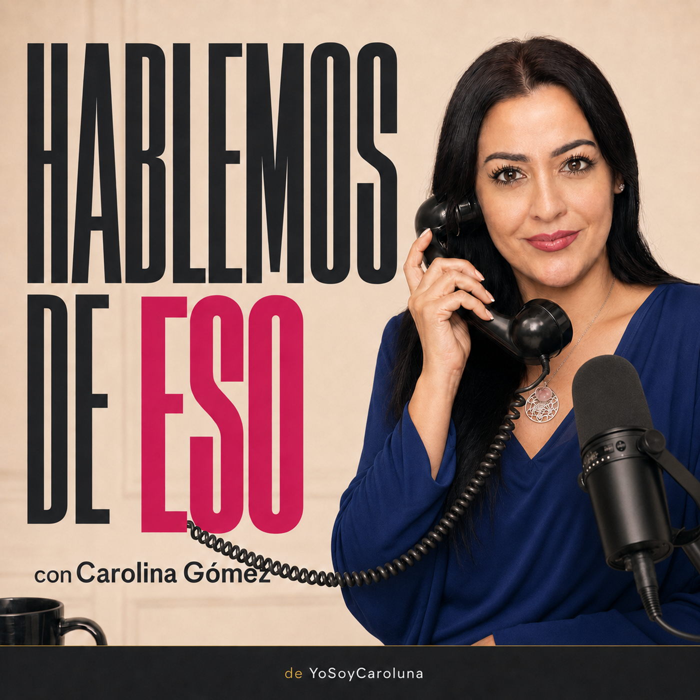 Hablemos De ESO por YoSoyCaroluna podcast artwork