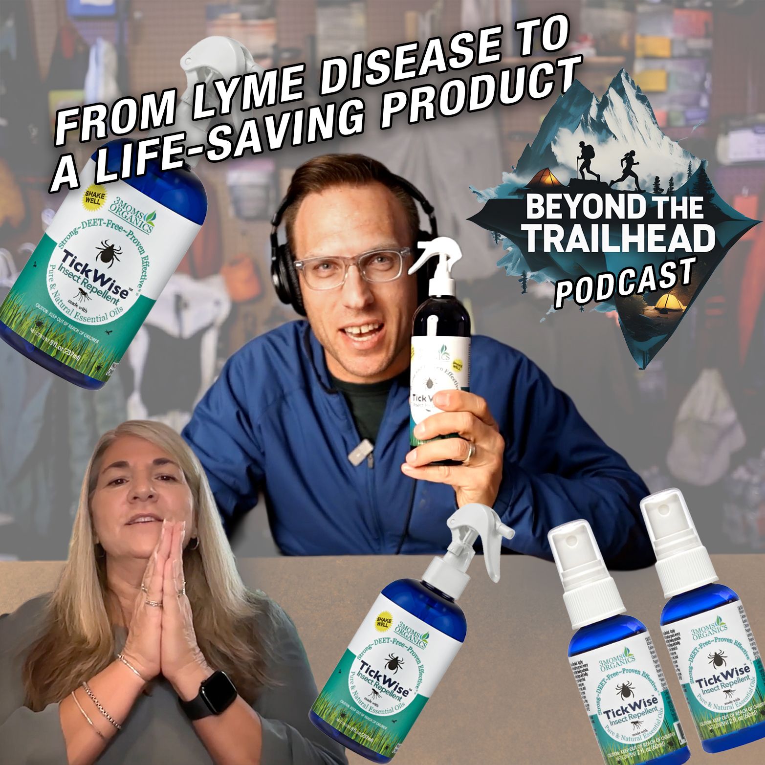 Beyond the Trailhead Podcast Ep. 15 | Lisa-Jae Eggert - Founder of 3 Moms Organics / TickWise episode artwork