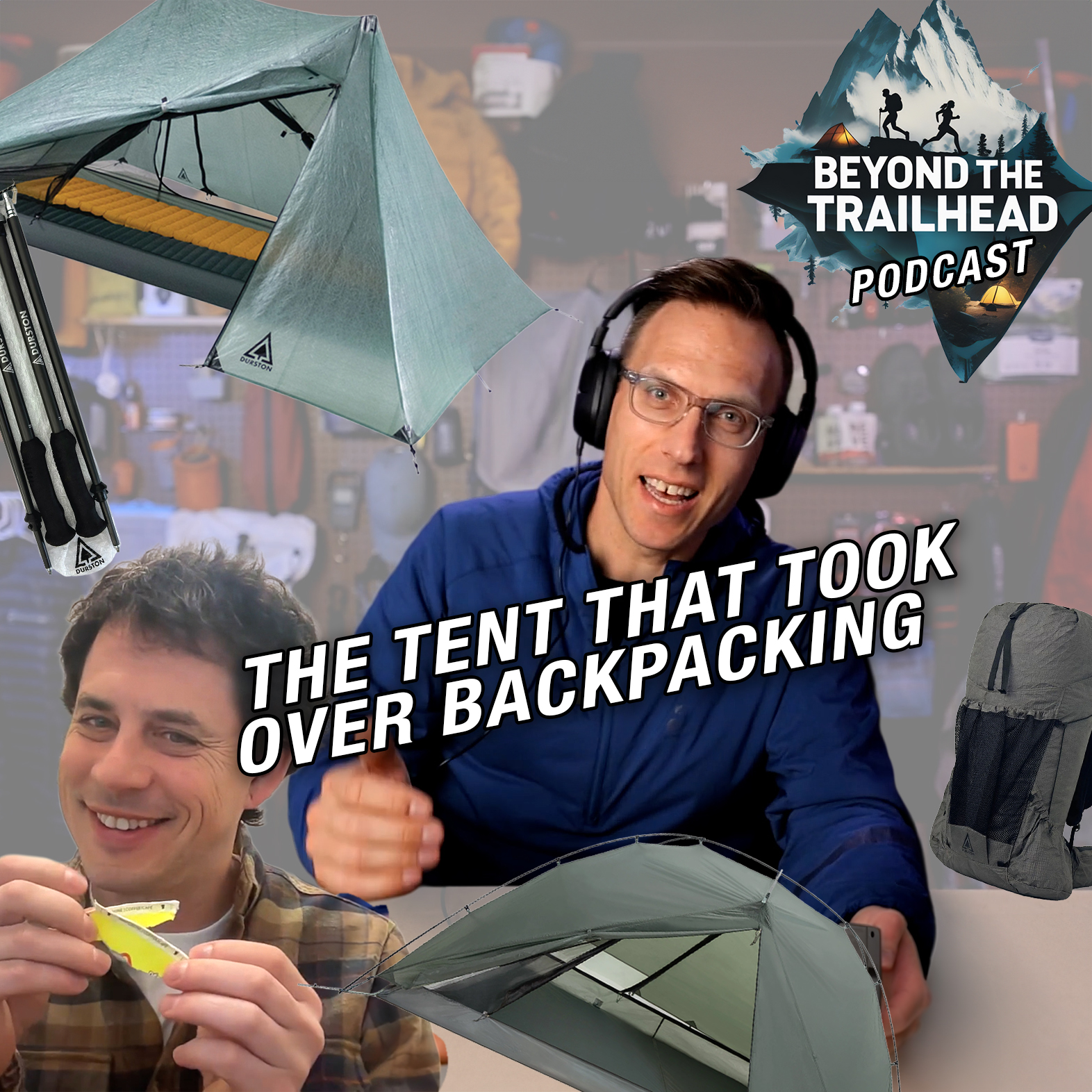 Durston Gear Creator Dan Durston | Beyond the Trailhead Podcast Ep. 22 episode artwork