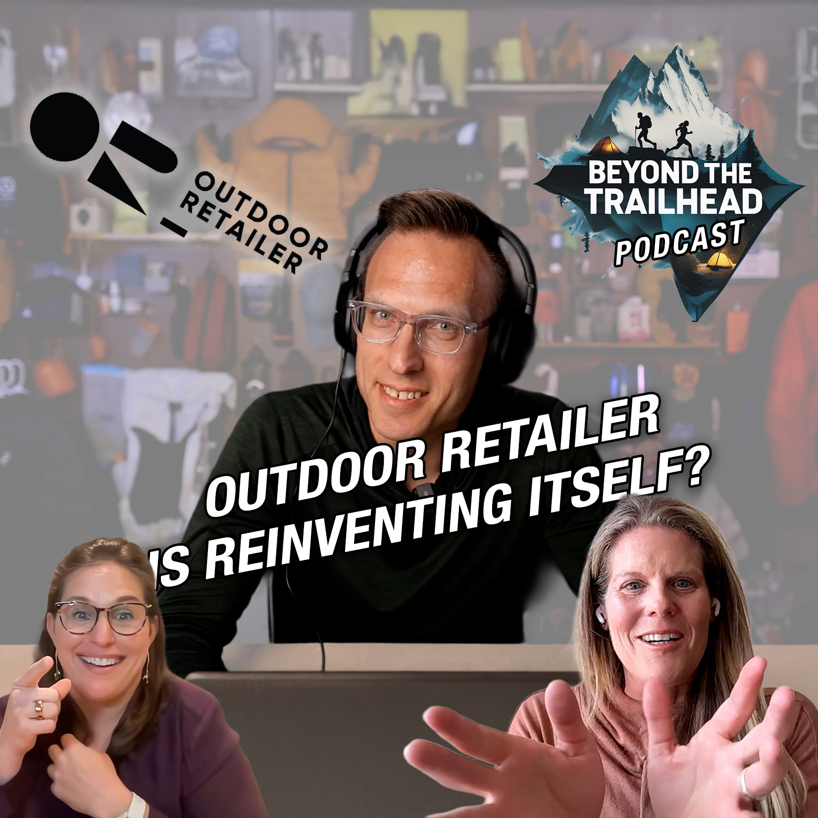 Outdoor Retailers Lindsay Hubley & Sunny Stroeer | Beyond the Trailhead Podcast Ep. 28 episode artwork
