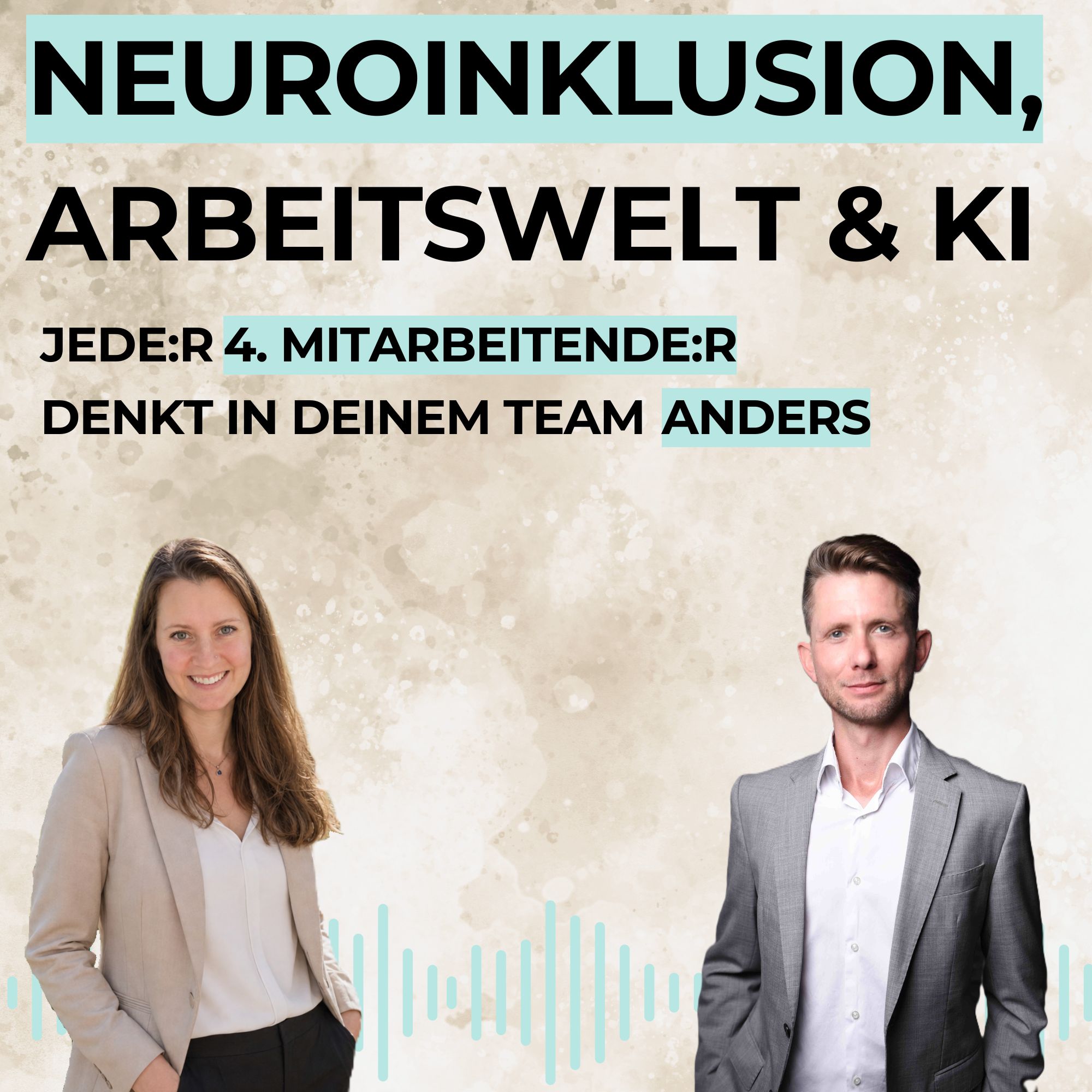 Neurodiversität im Unternehmen: Bis jede:r 4. denkt anders. Was Leader jetzt wissen müssen. episode artwork