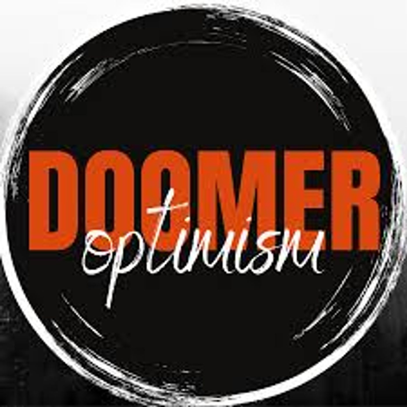 Doomer Optimsm
