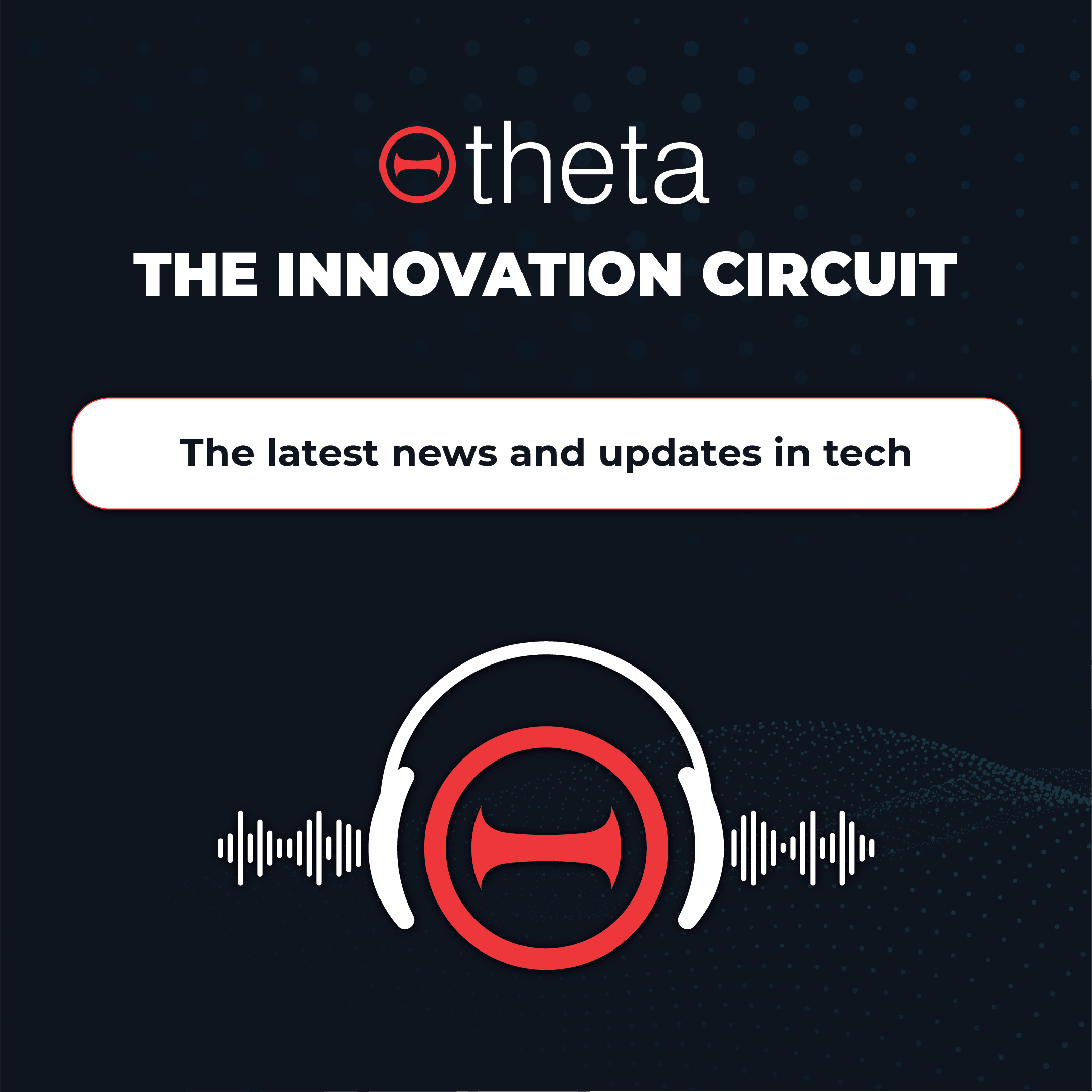 The Innovation Circuit with Theta