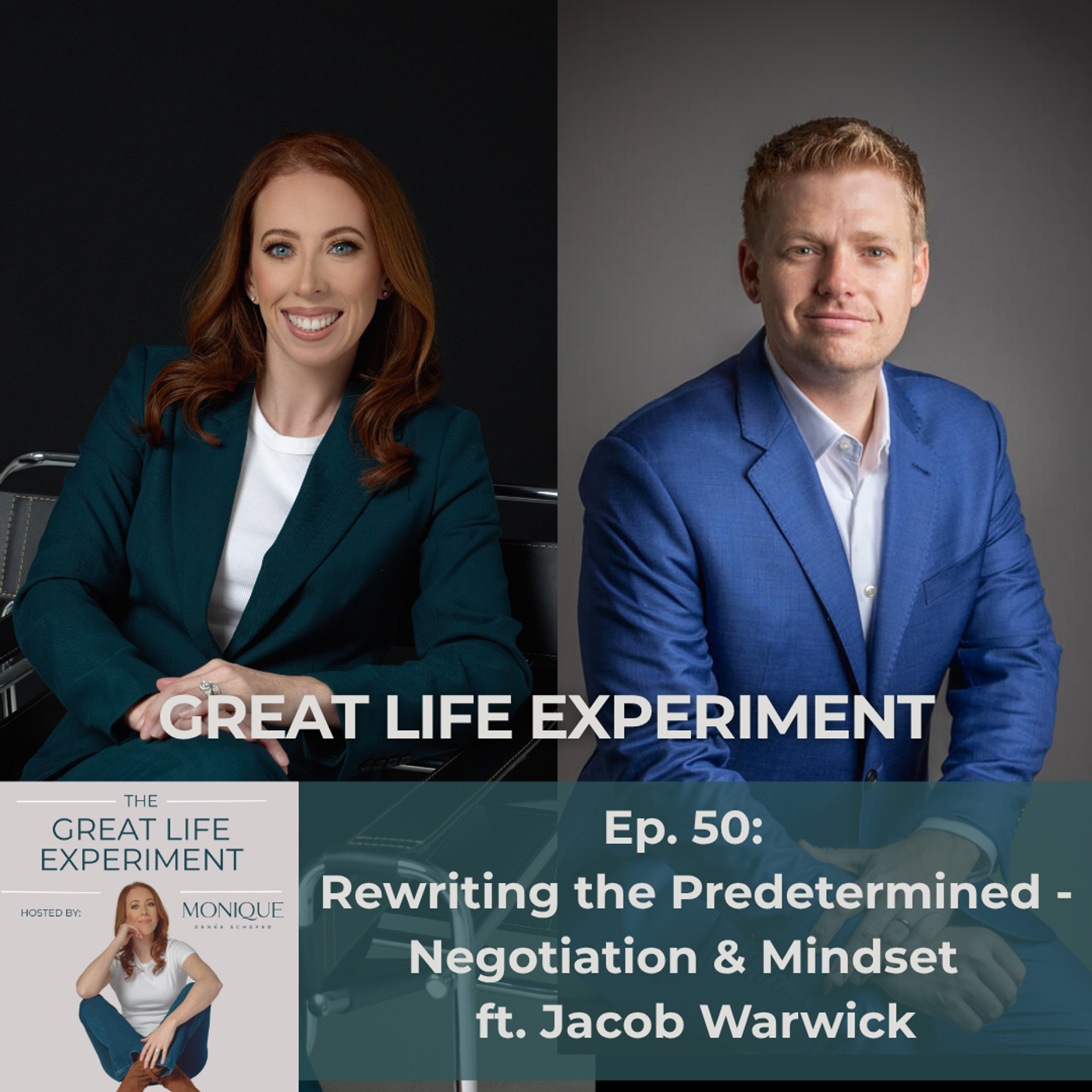 #50 Rewriting the Predetermined: Negotiation & Mindset ft. Jacob Warwick episode artwork