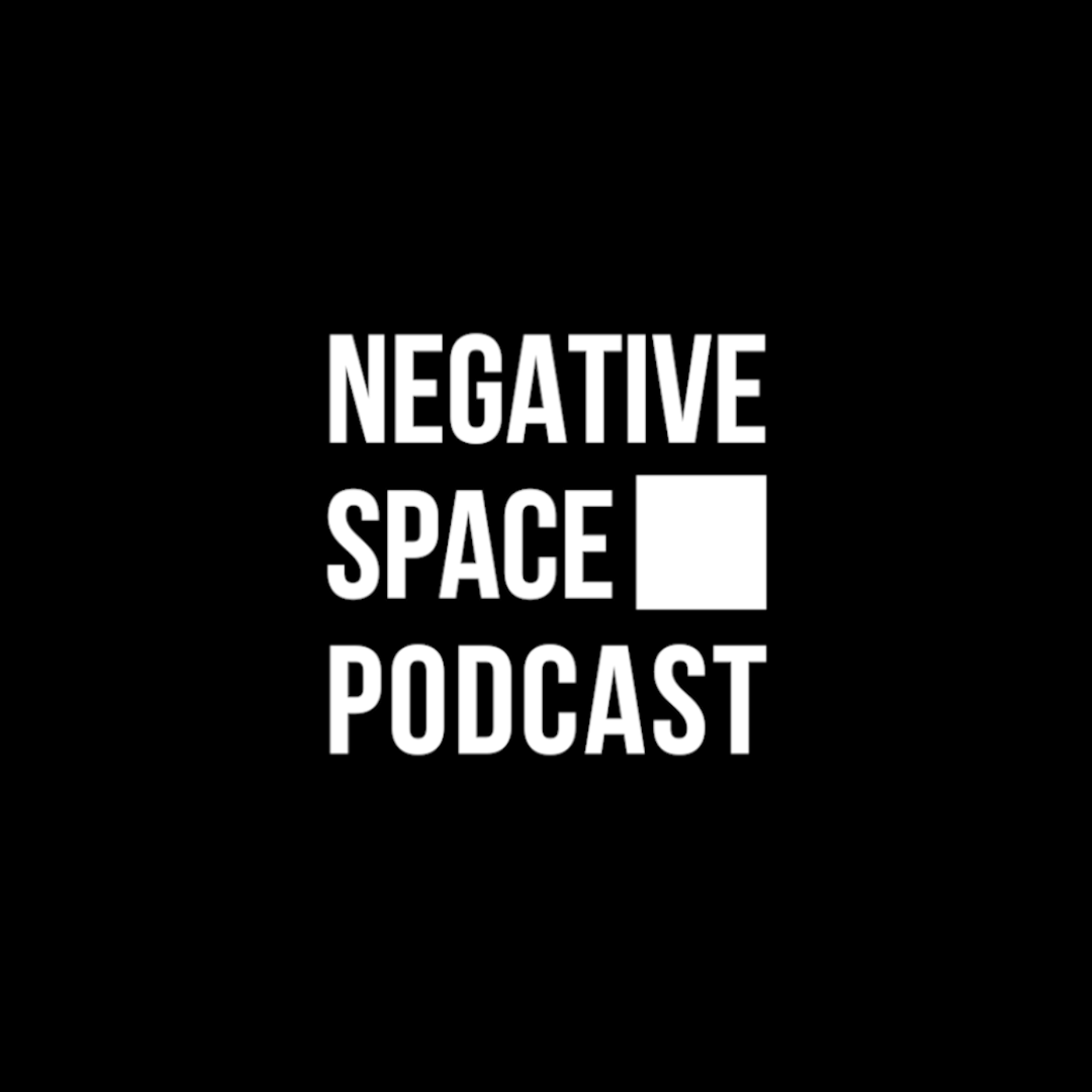 The Negative Space Podcast podcast artwork
