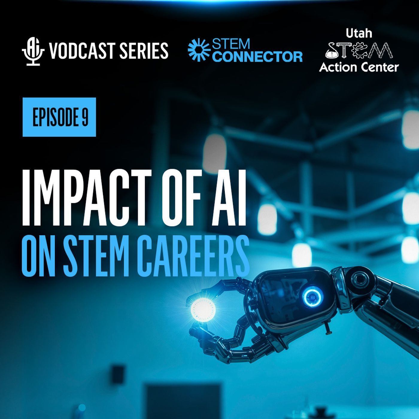 The Impact of AI on STEM Careers episode artwork