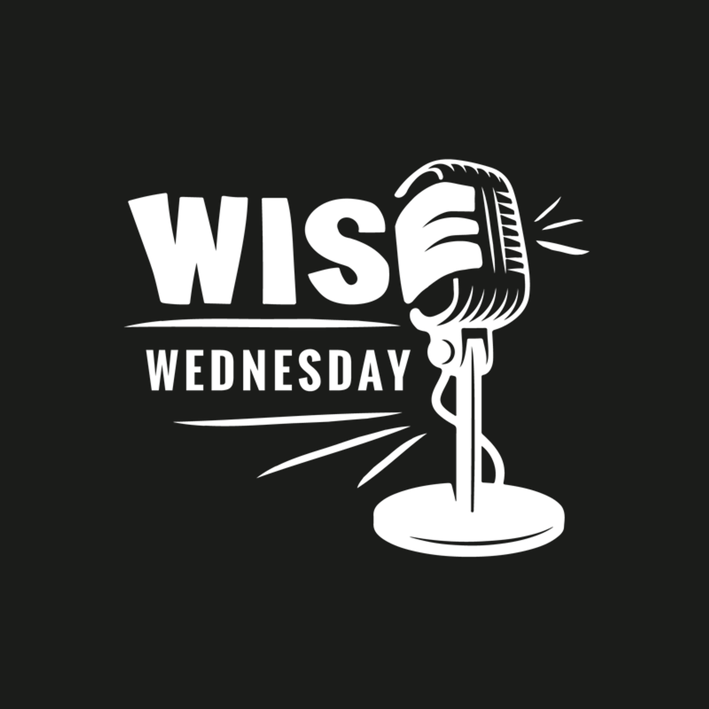 Podcast Wise Wednesday