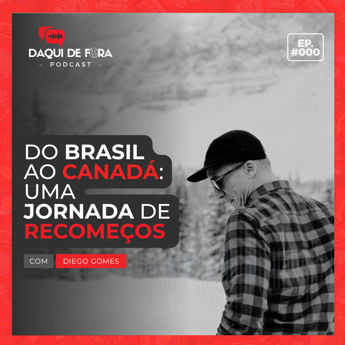 Do Brasil ao Canadá: uma jornada de recomeços episode artwork