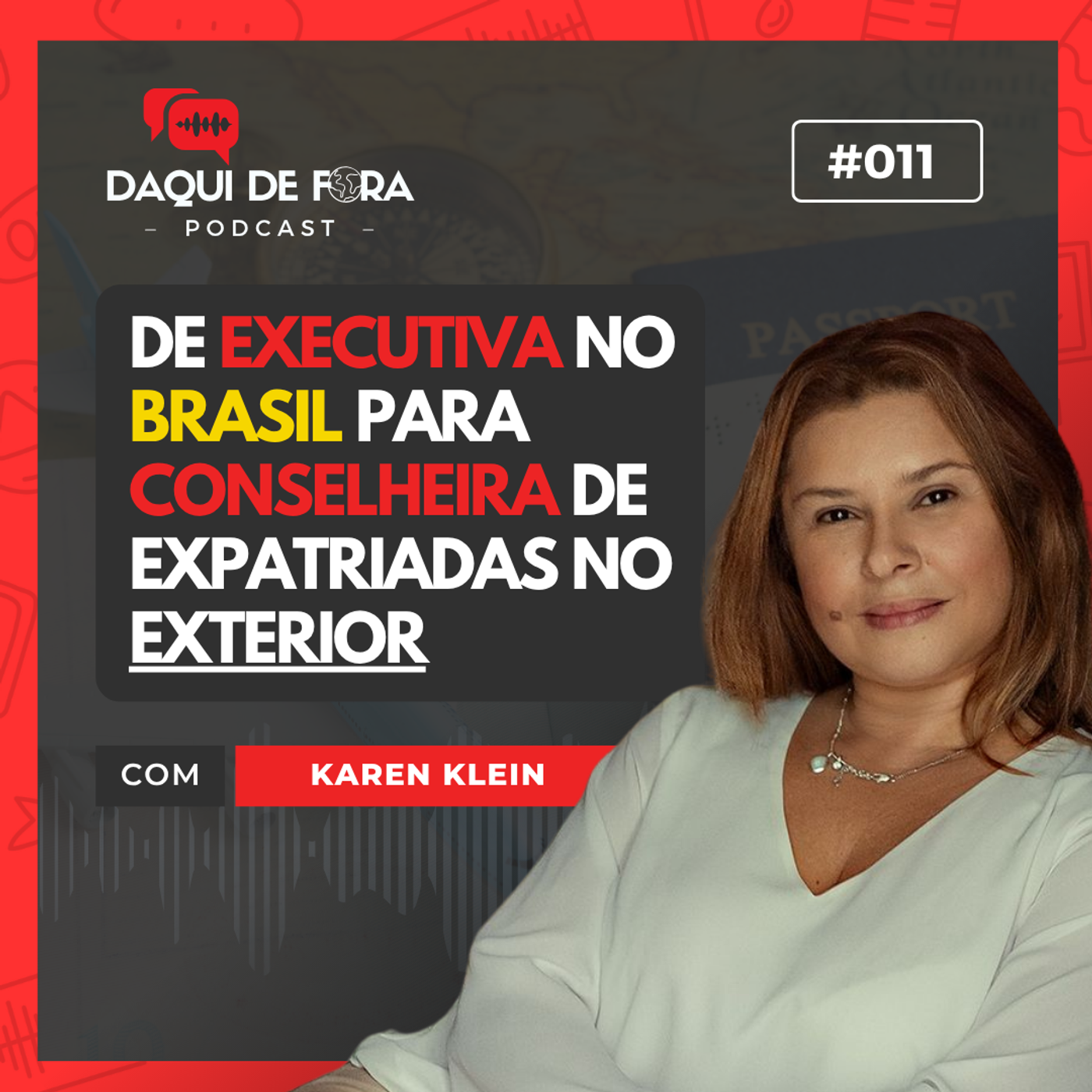 De executiva no Brasil para conselheira de expatriadas no exterior | Ep. #11 episode artwork