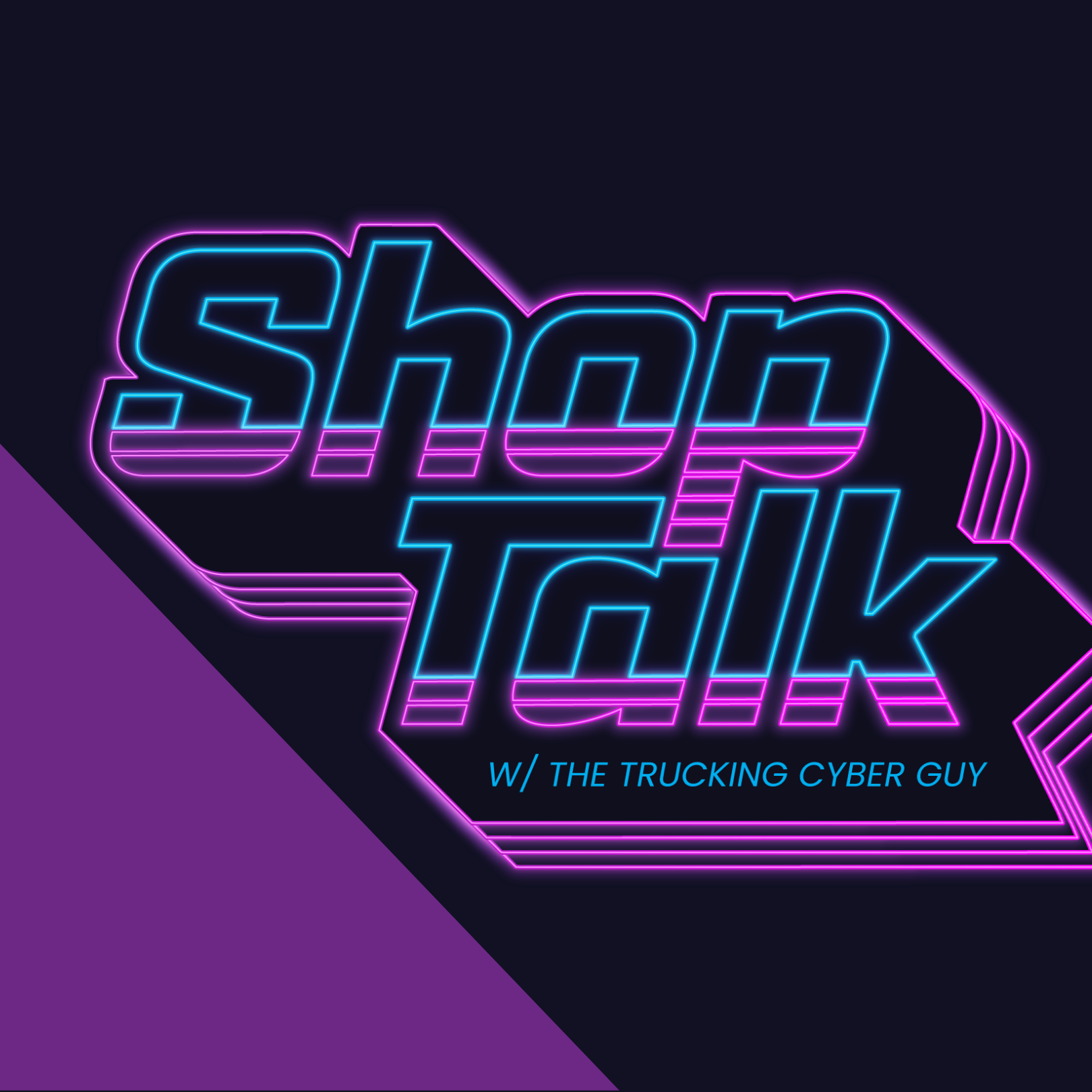 Shop Talk with the Trucking Cyber Guy podcast artwork