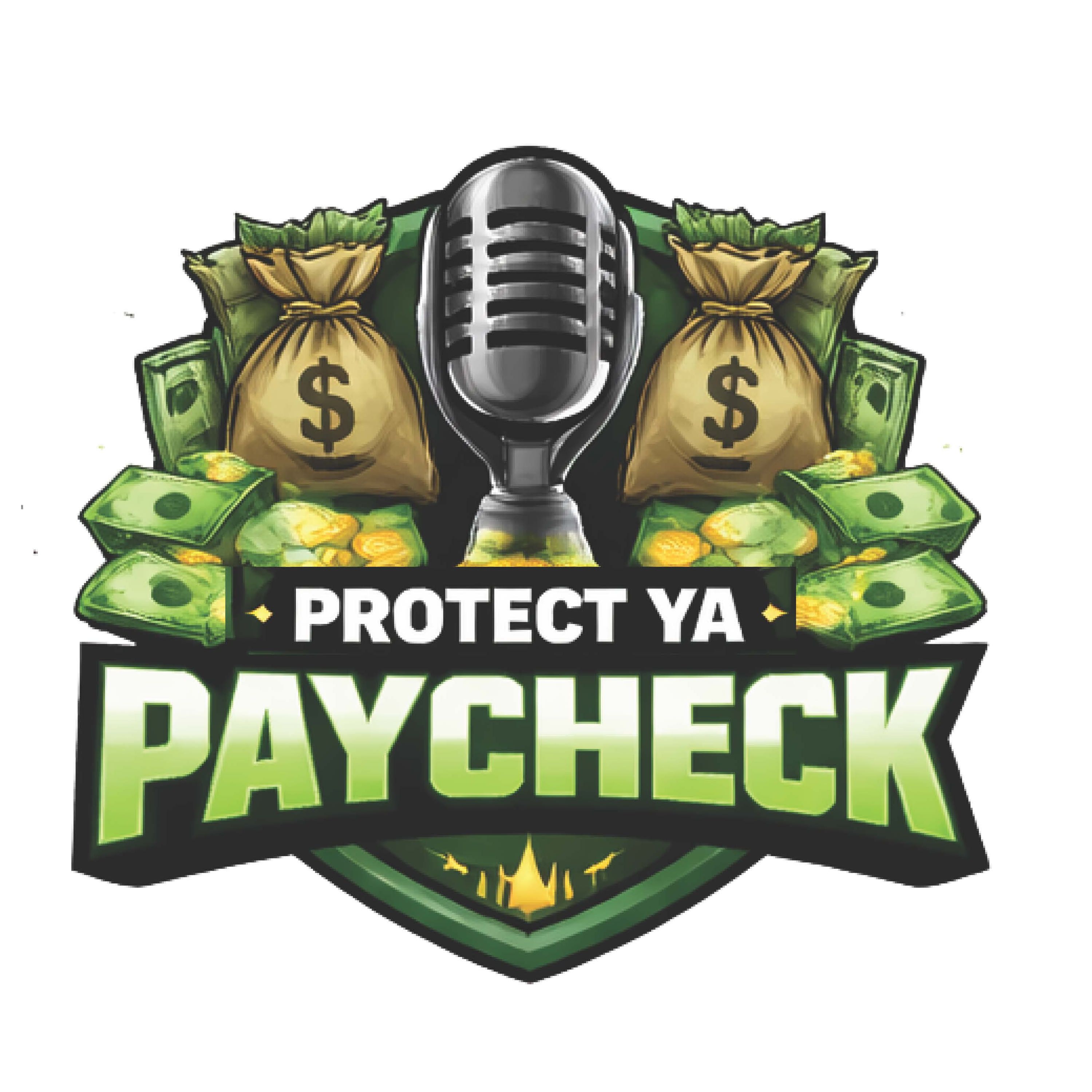 Protect Ya Paycheck