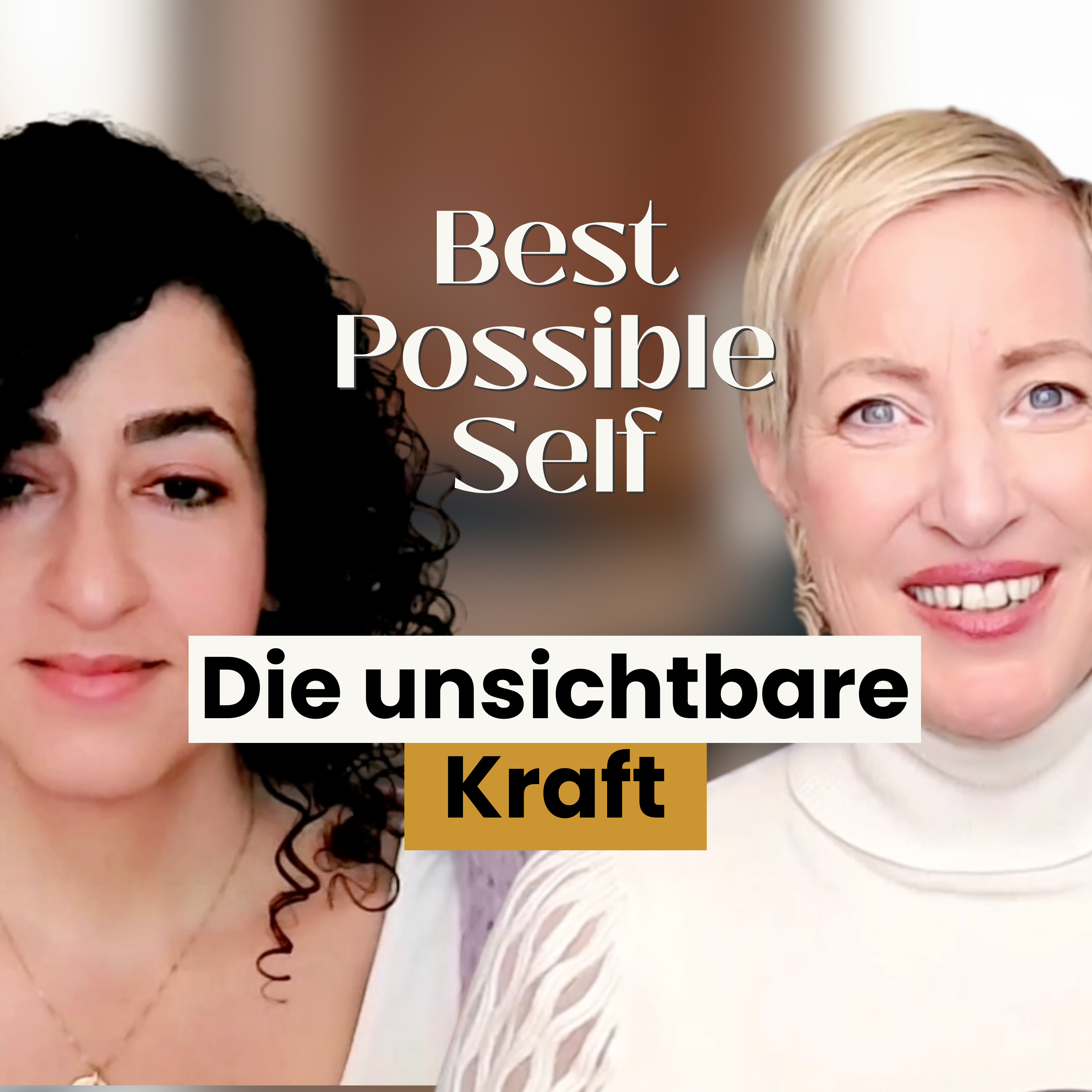 Best Possible Self - die unsichtbare Kraft deines Zukunfts-Ichs