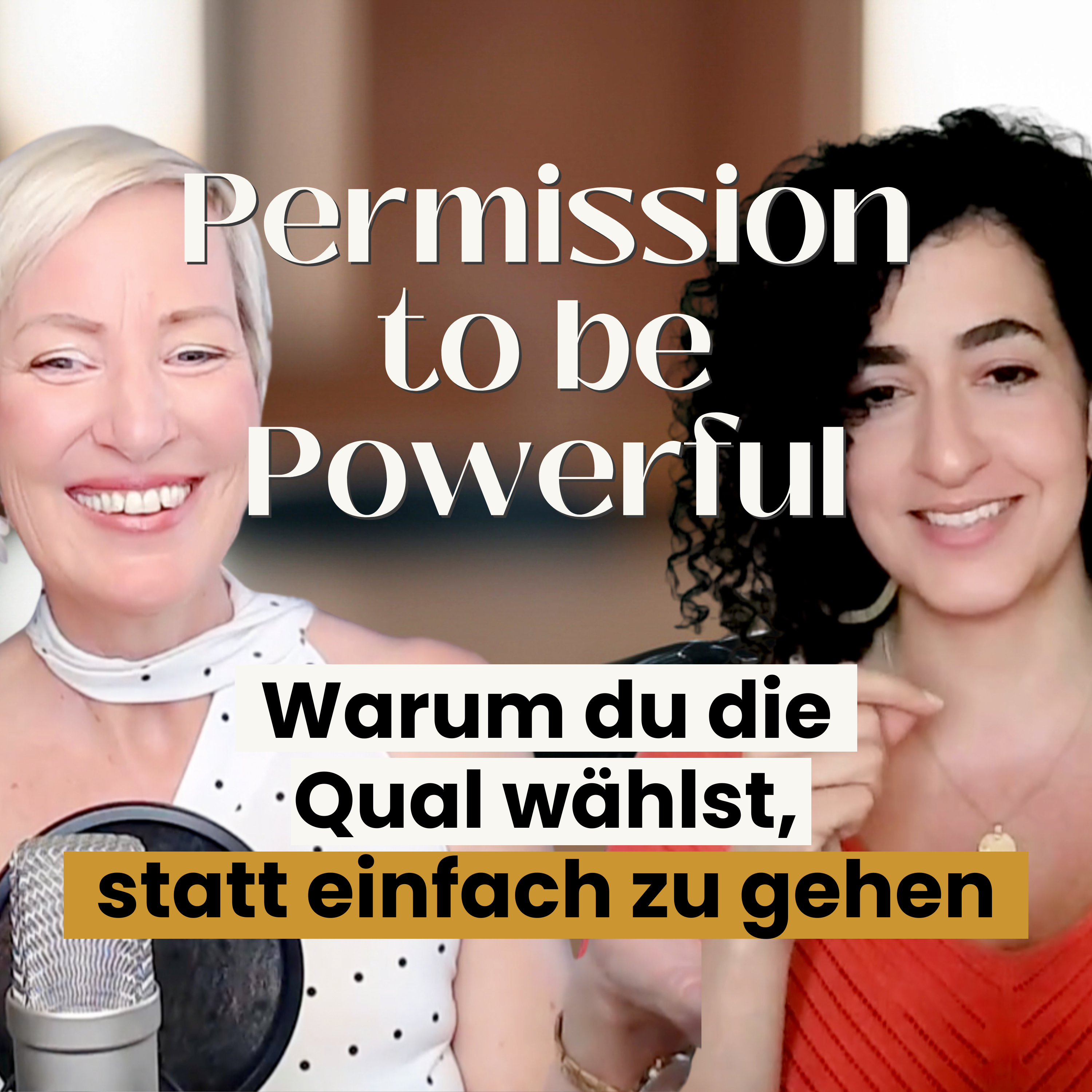 Permission to be Powerful: Raus aus der erlernten Hilflosigkeit, rein in die Selbstwirksamkeit