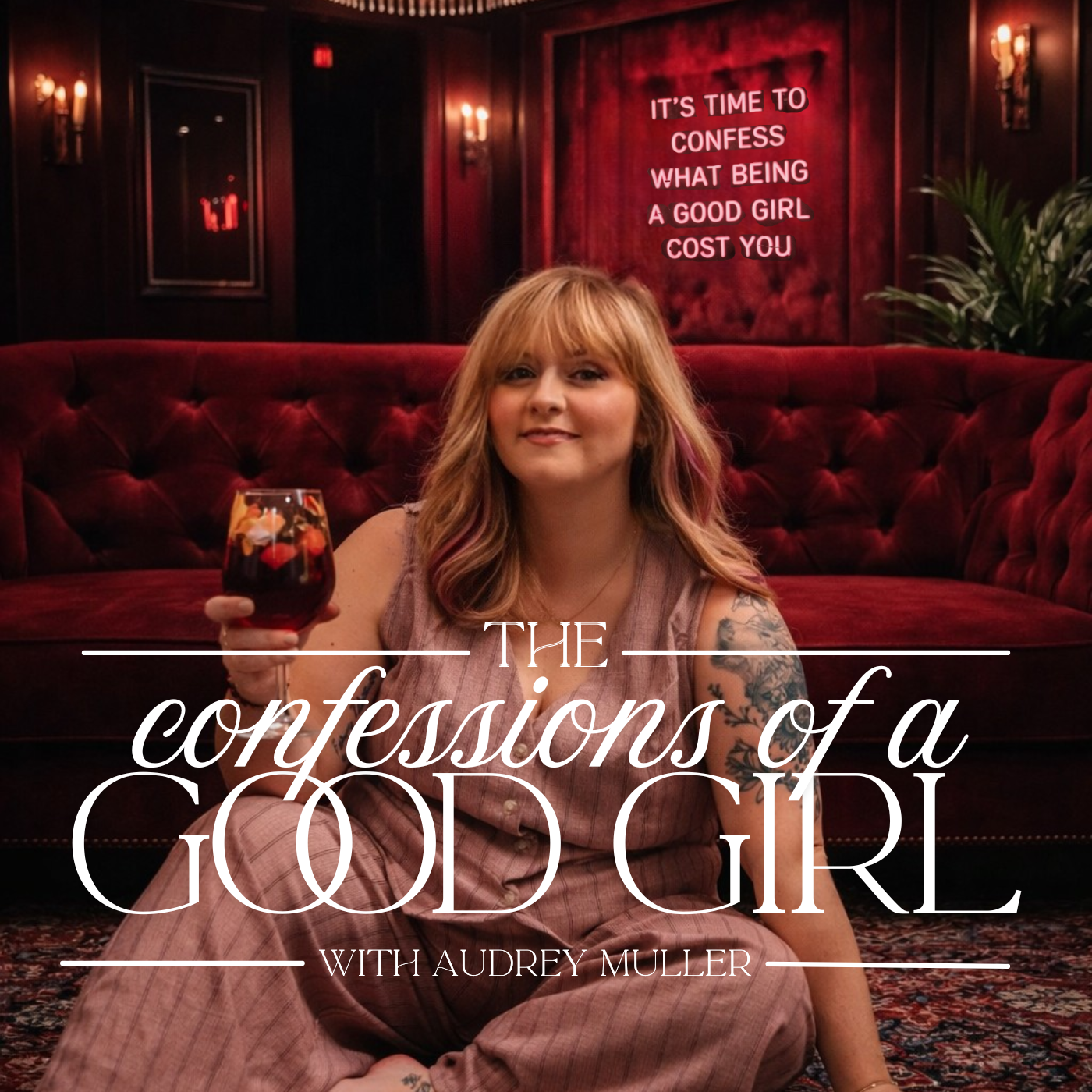 The Confessions of a Good Girl Podcast with Audrey Muller
