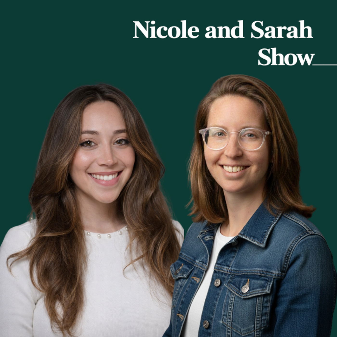 Nicole and Sarah Show