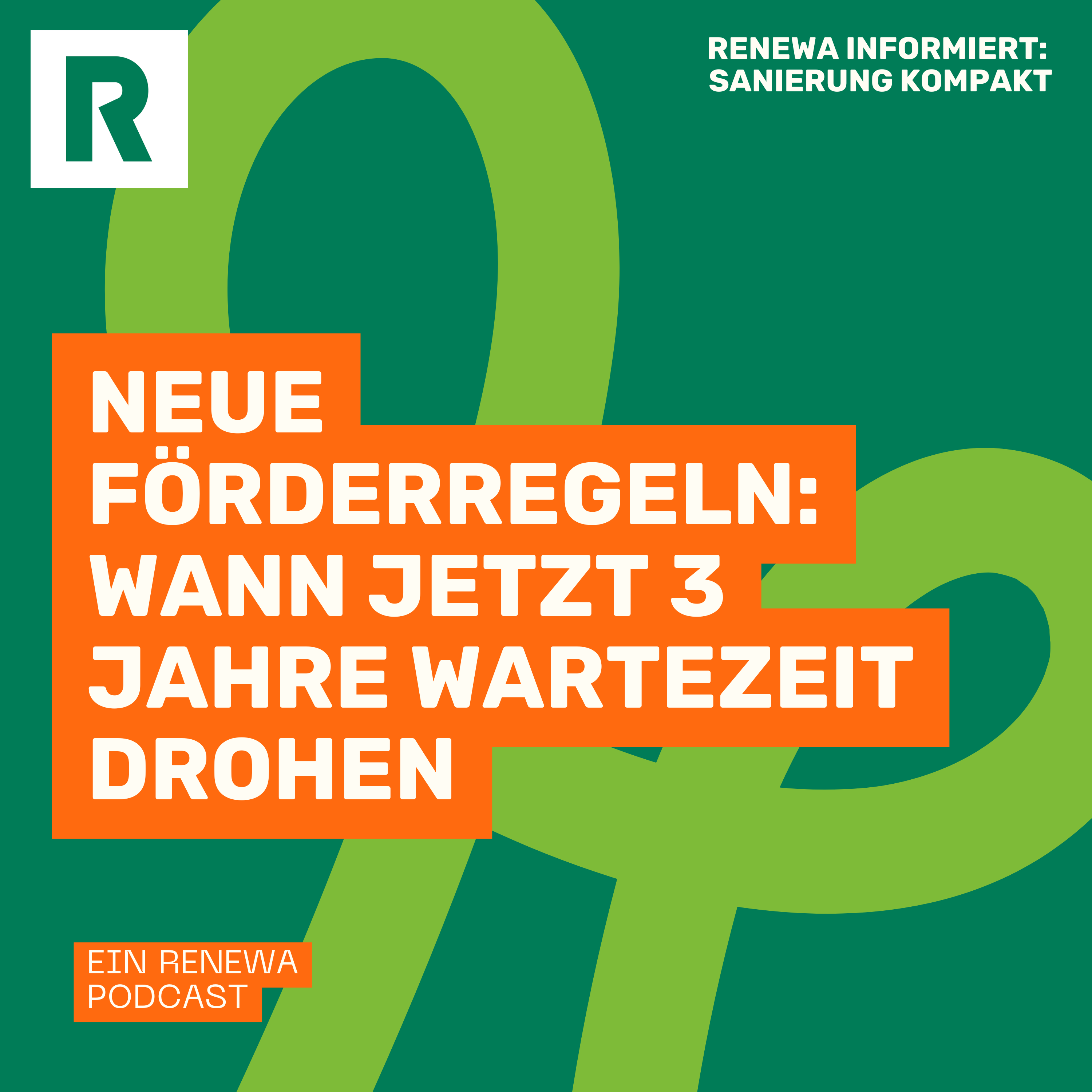 Neue Förderregeln: Wann jetzt 3 Jahre Wartezeit drohen episode artwork