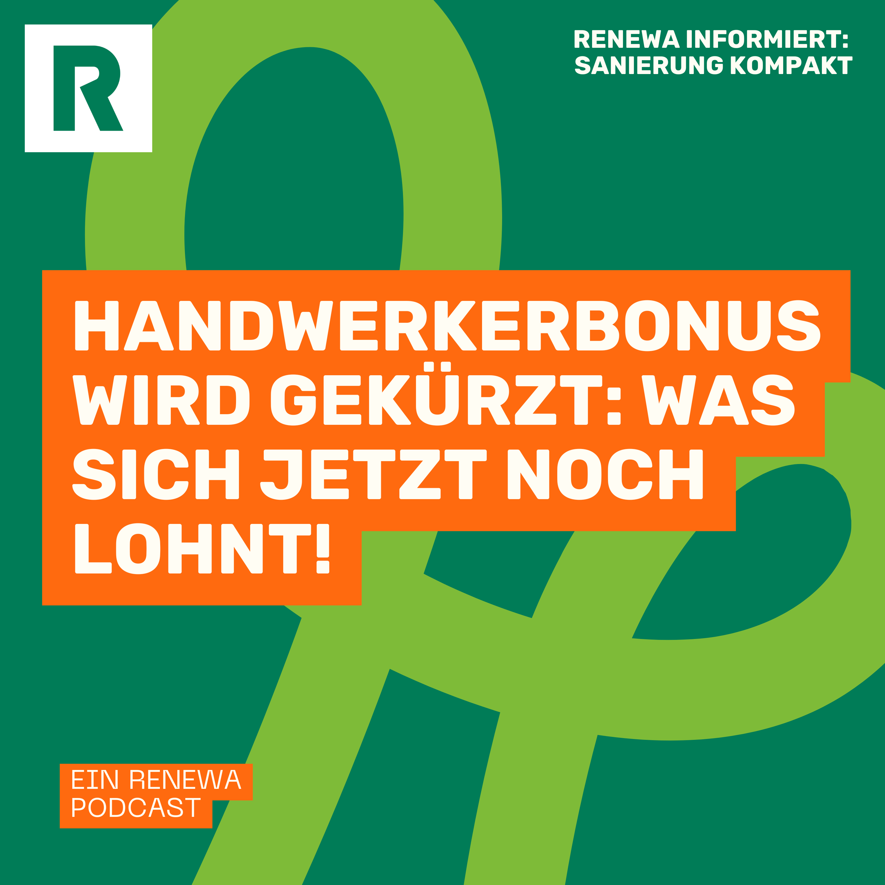 Handwerkerbonus wird gekürzt: Warum sich Sanierungen vor 2027 noch mehr lohnen können episode artwork