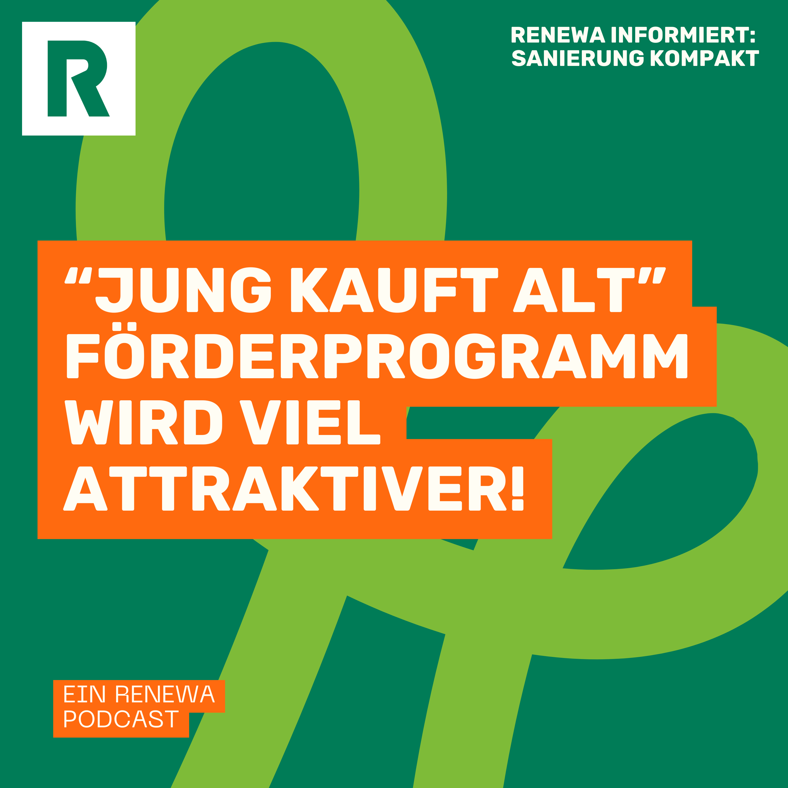 "Jung kauft alt" Förderprogramm wird viel attraktiver episode artwork