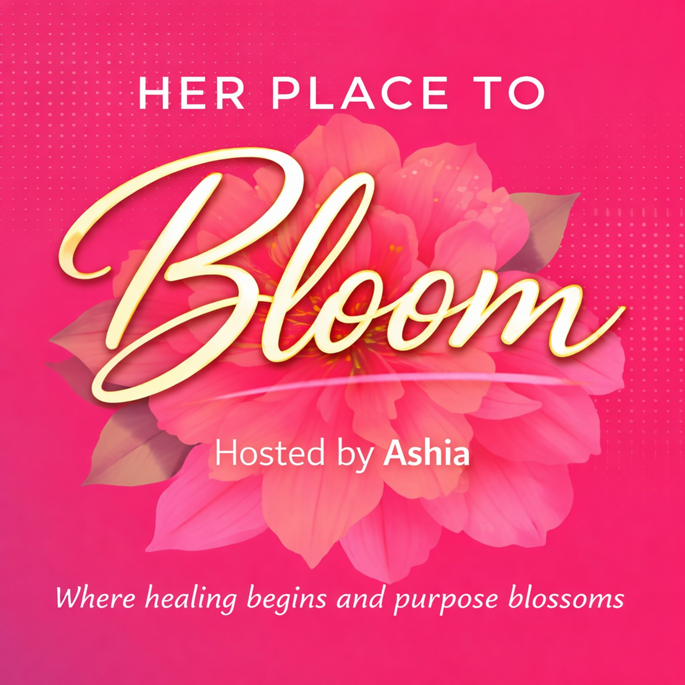 Her Place to Bloom podcast artwork